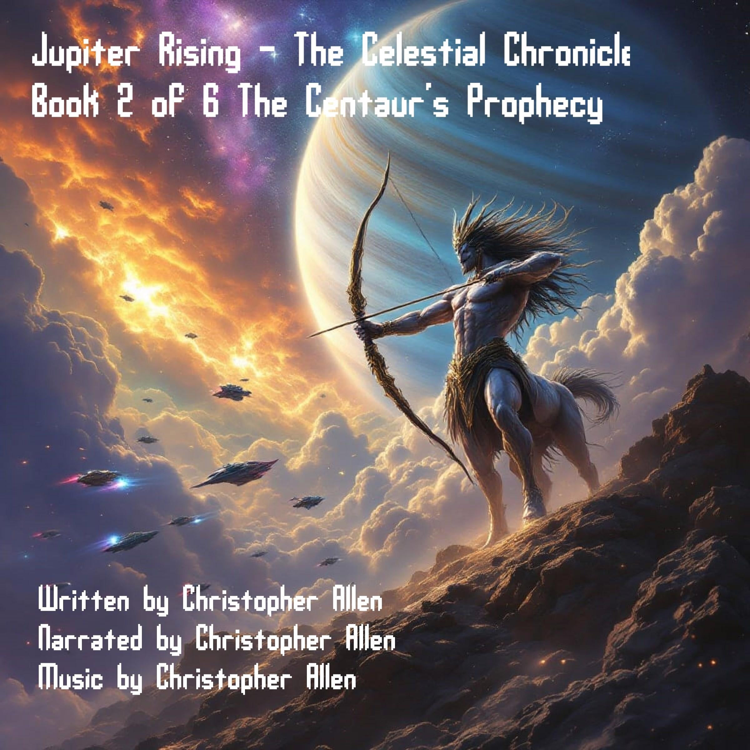 Jupiter Rising - The Celestial Chronicles