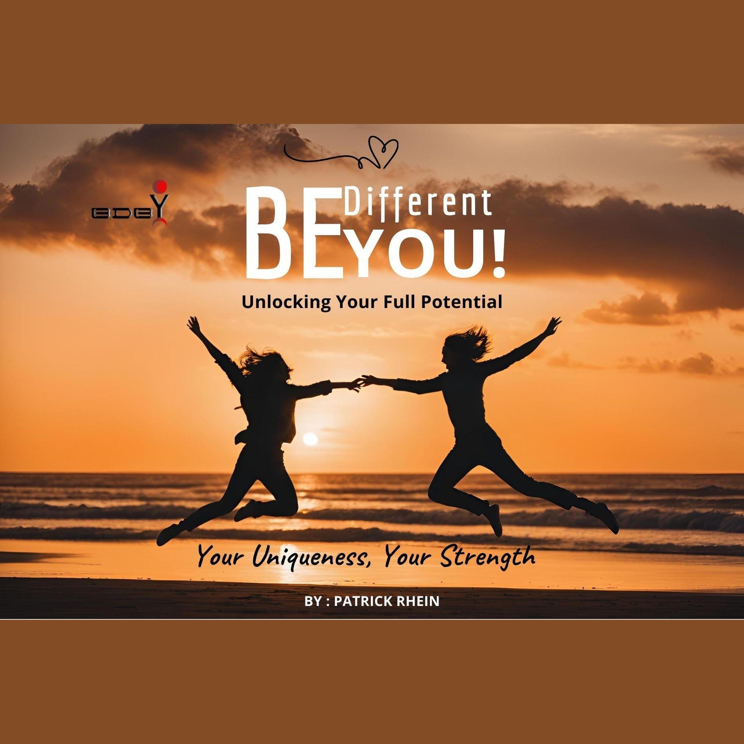 Be Different, Be YOU!