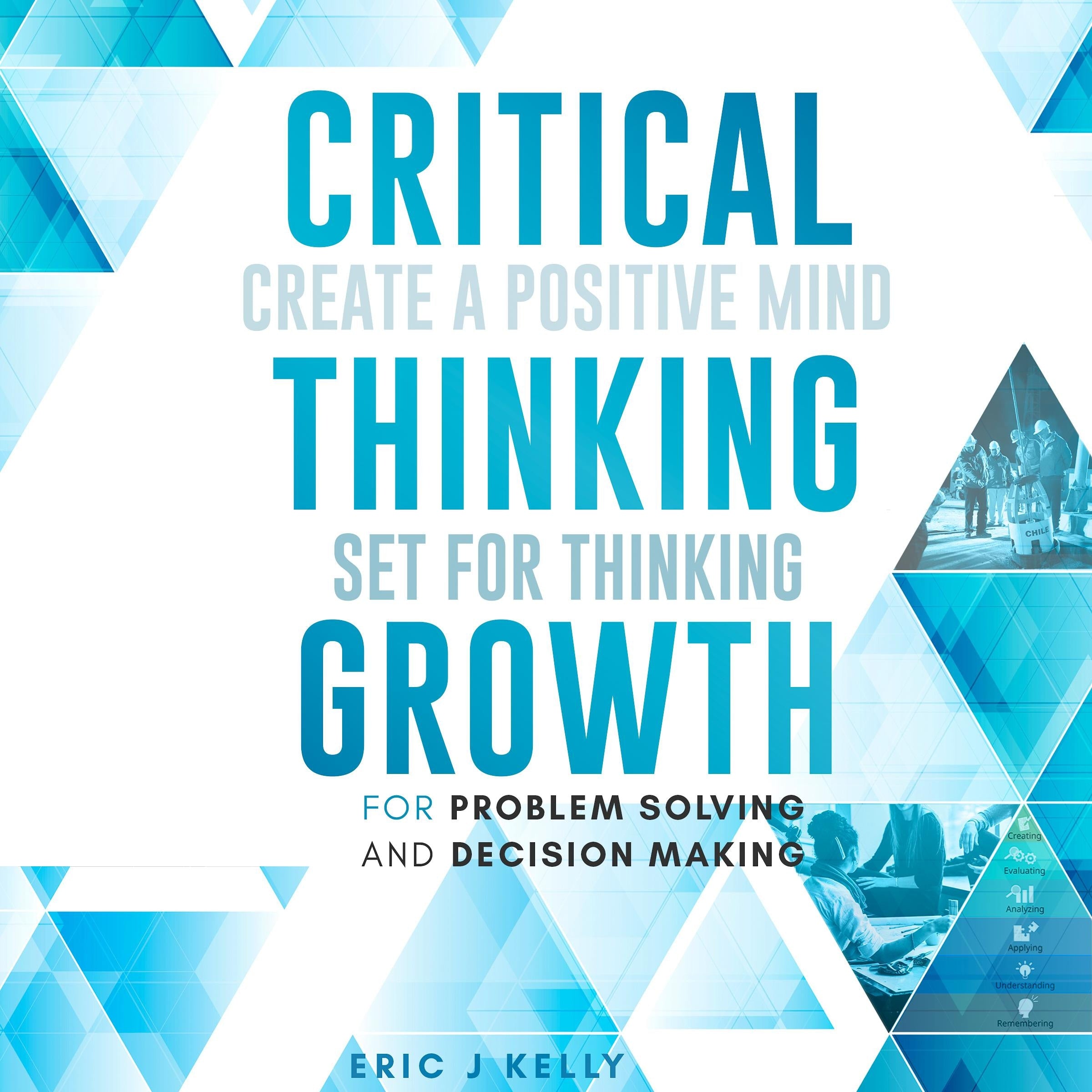 Critical Thinking Growth for Problem Solving and Decision Making