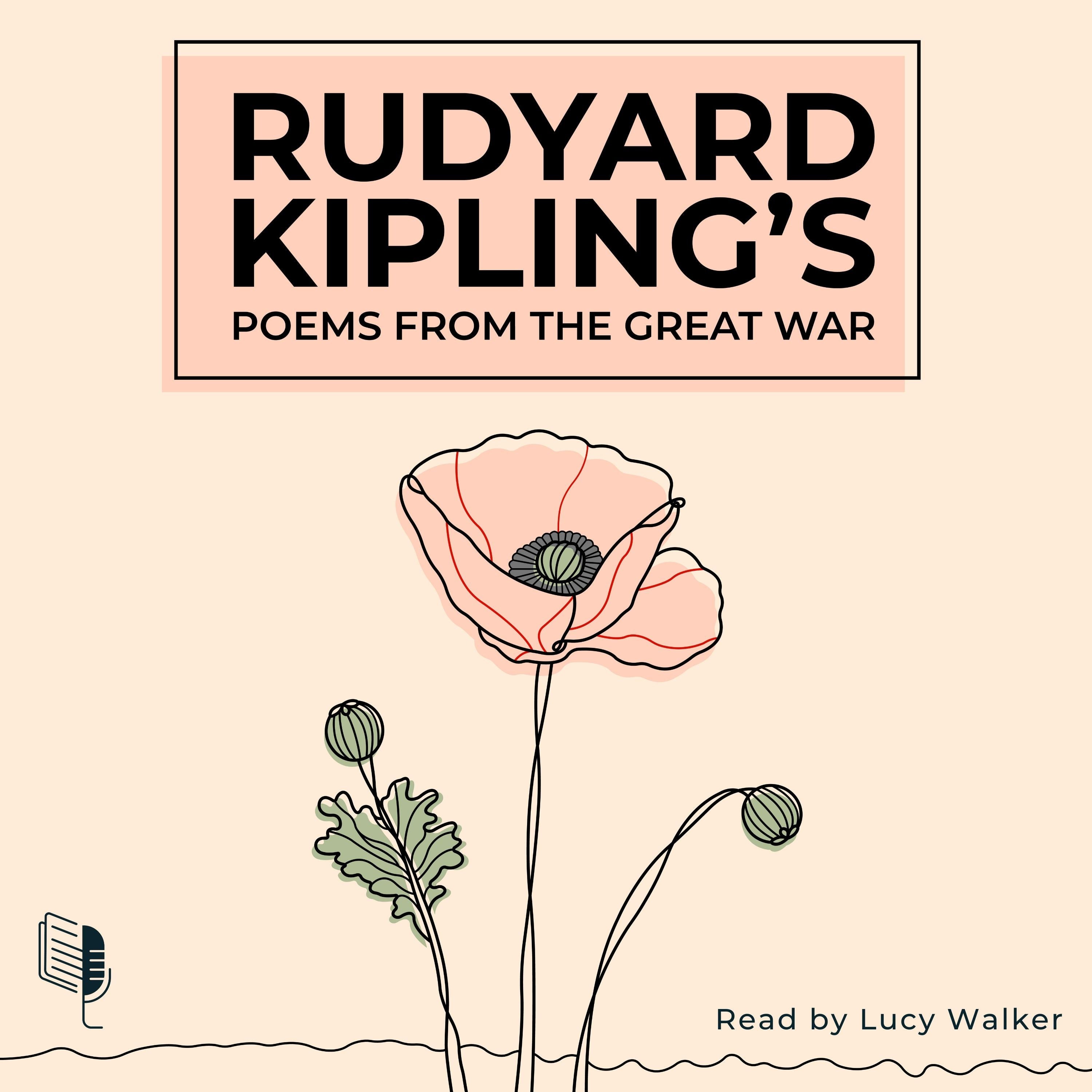 Rudyard Kipling's Poems From The Great War