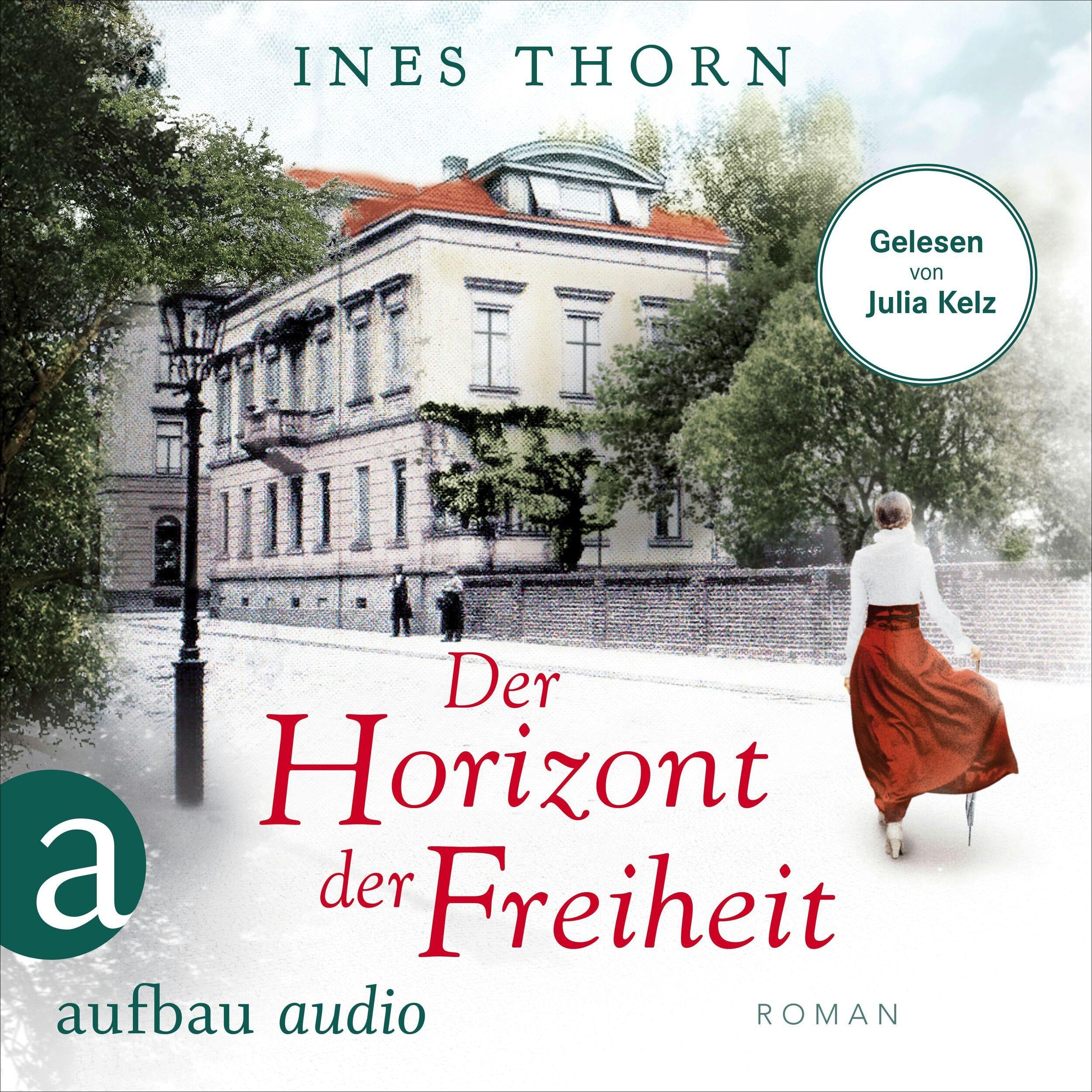 Der Horizont der Freiheit (Ungekürzt)