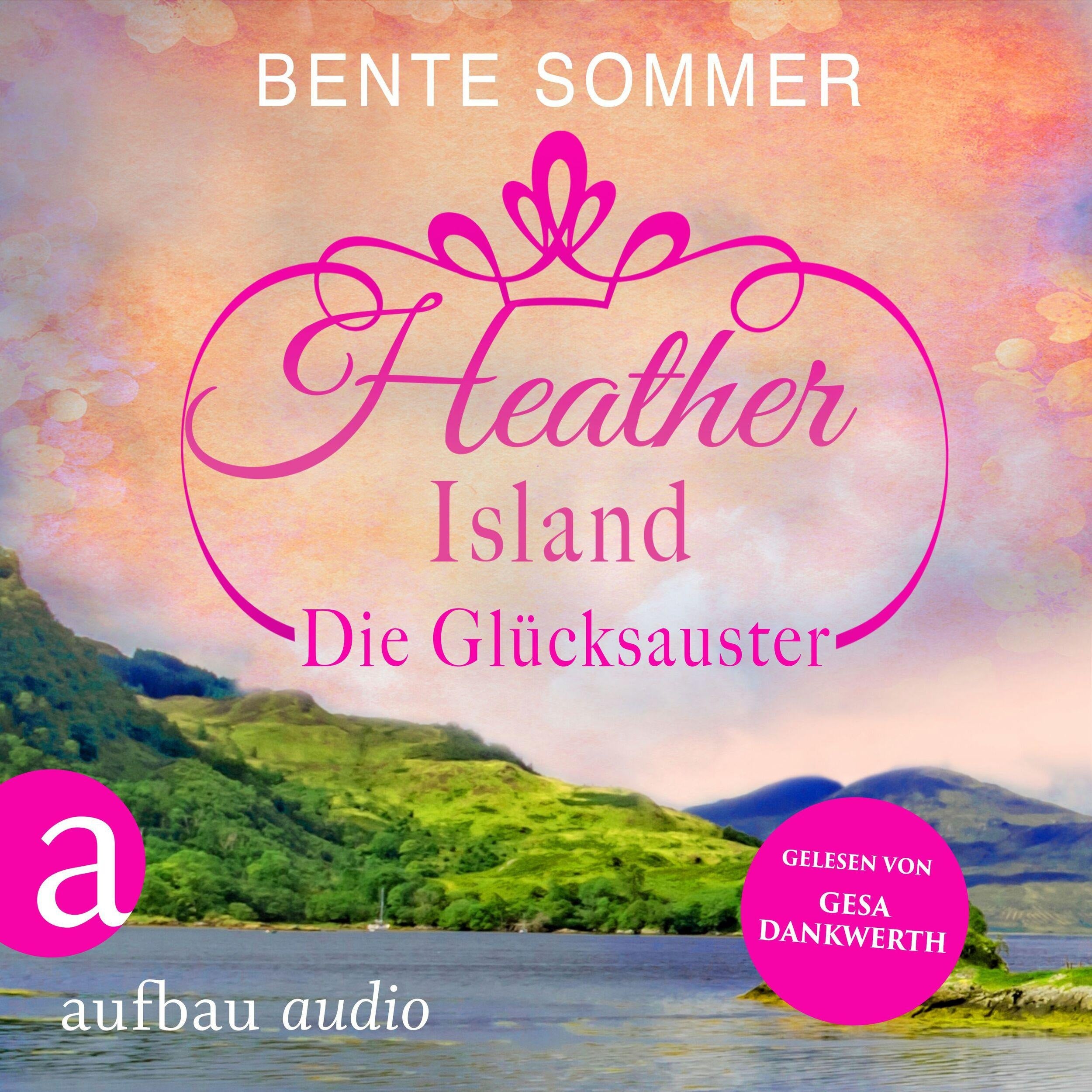 Heather Island - Die Glücksauster (Ungekürzt)