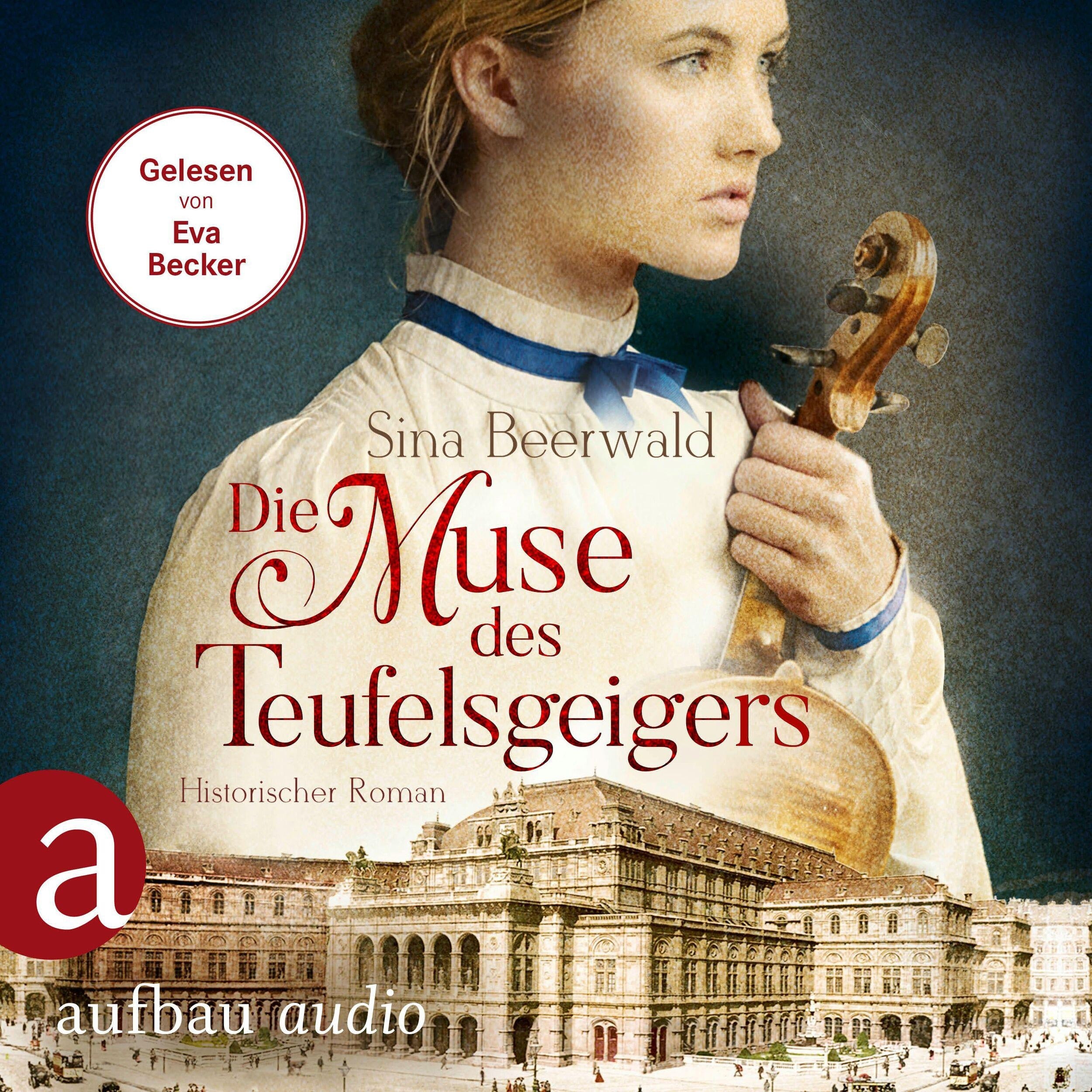 Die Muse des Teufelsgeigers - Historischer Roman (Ungekürzt)