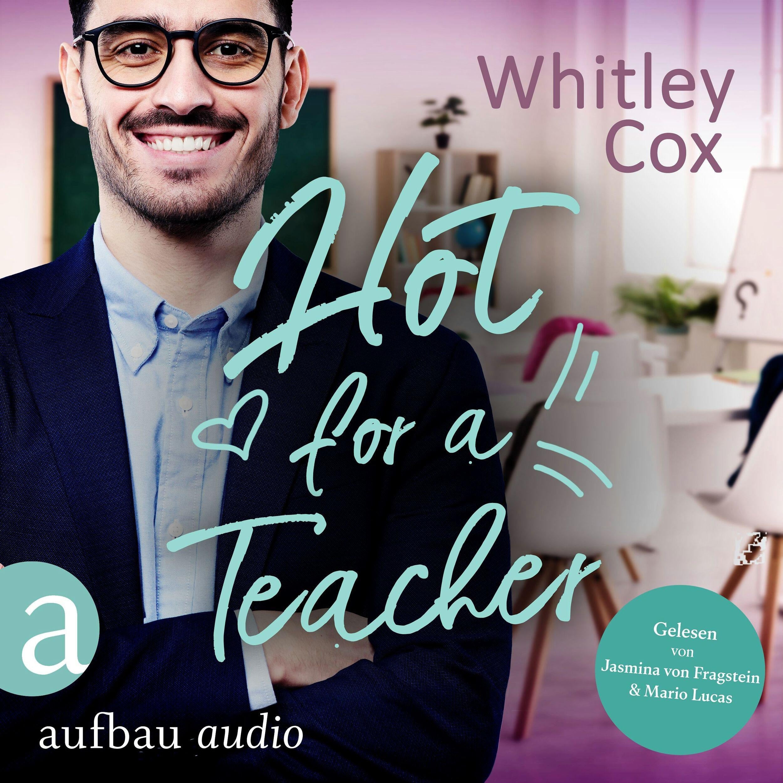 Hot for a Teacher - Single Moms of Seattle, Band 1 (Ungekürzt)