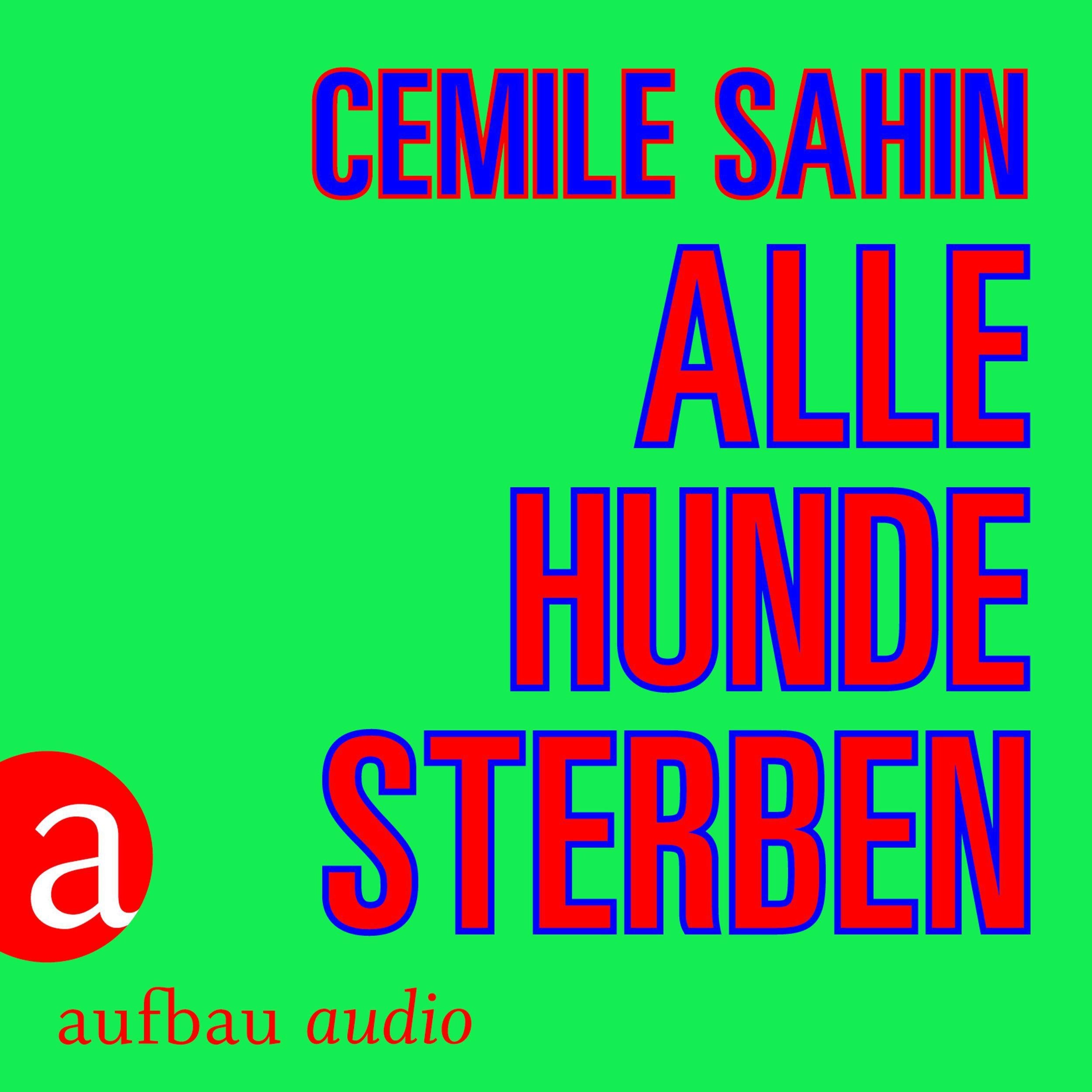 Alle Hunde sterben (Ungekürzt)
