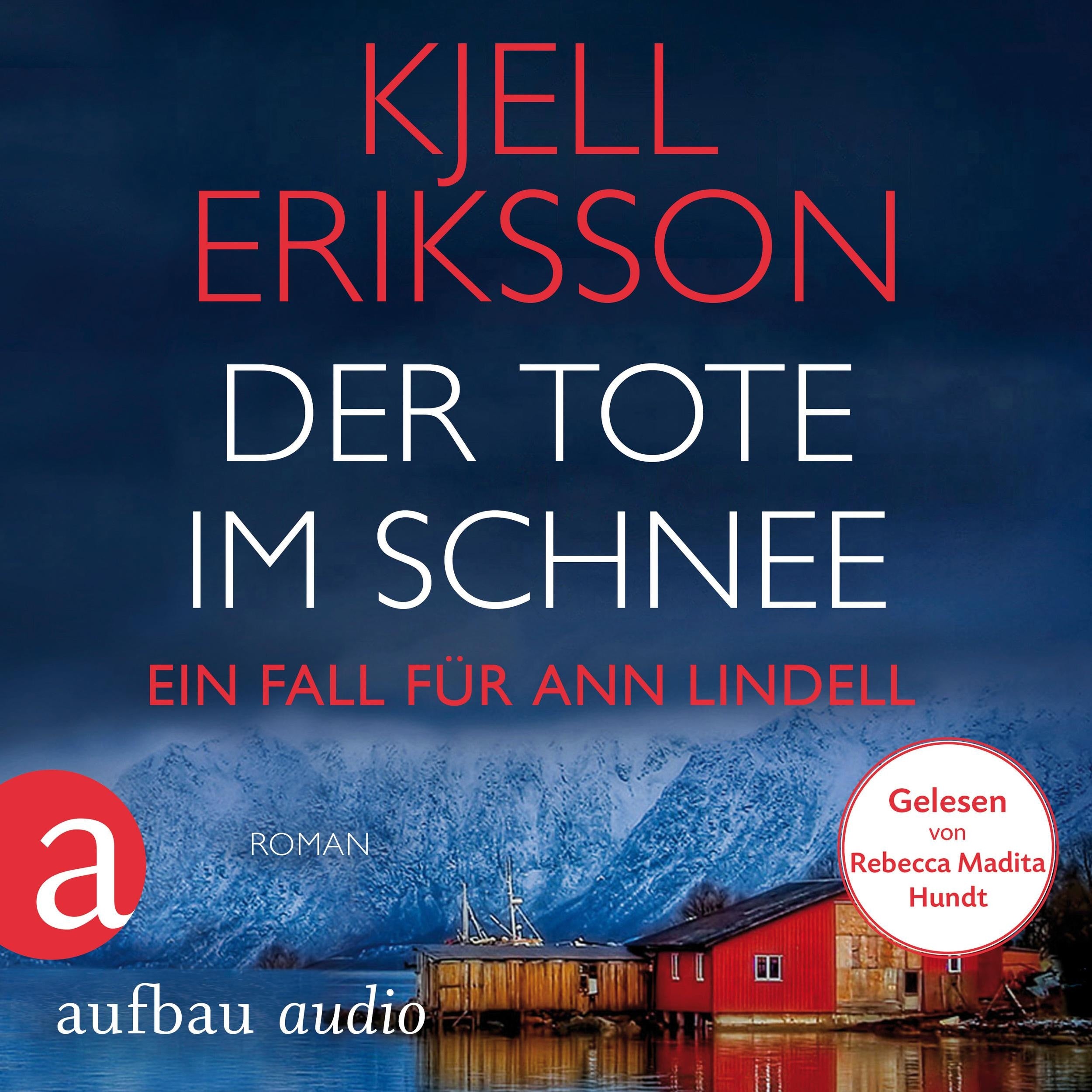 Der Tote im Schnee - Ein Fall für Ann Lindell, Band 2 (Ungekürzt)
