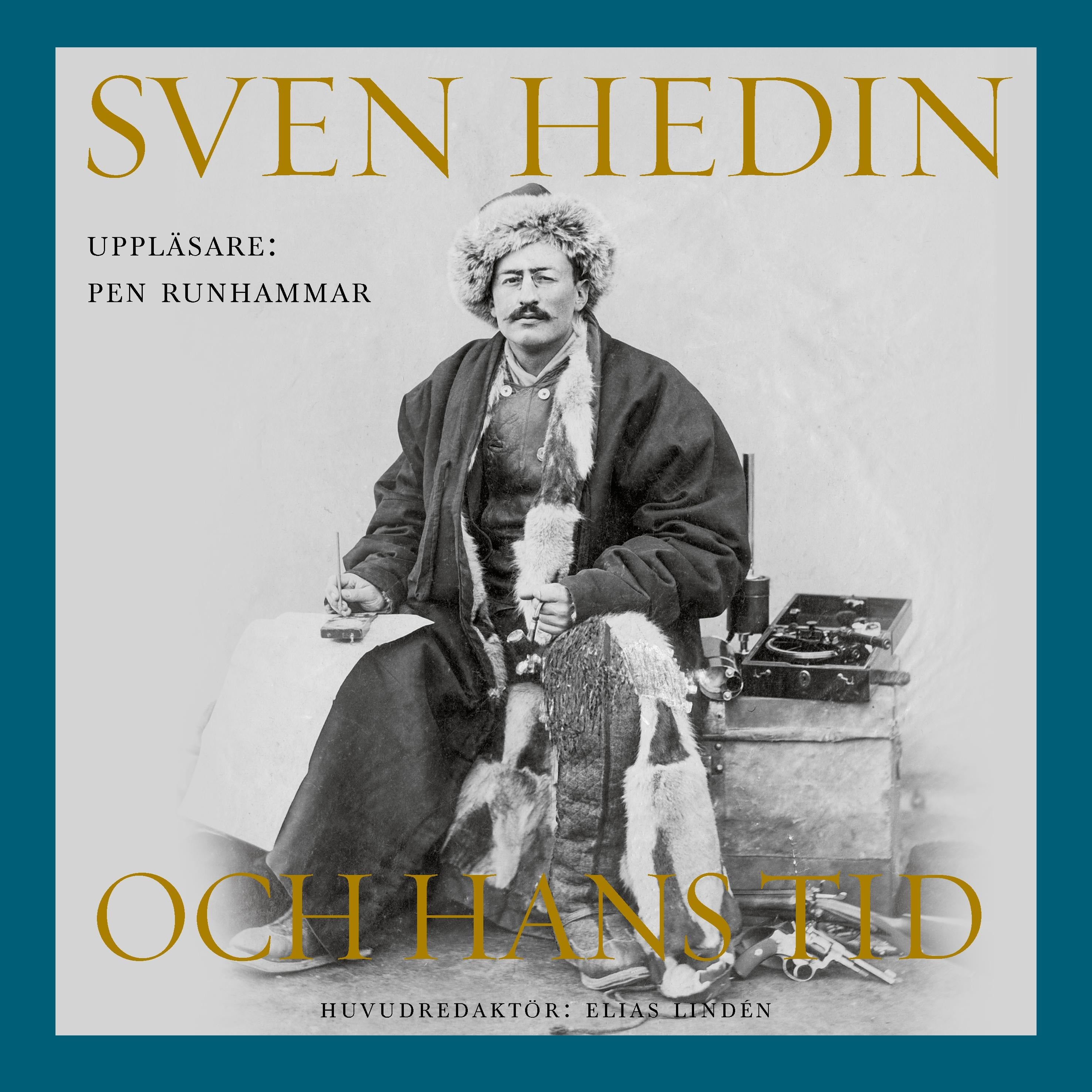 Sven Hedin och hans tid