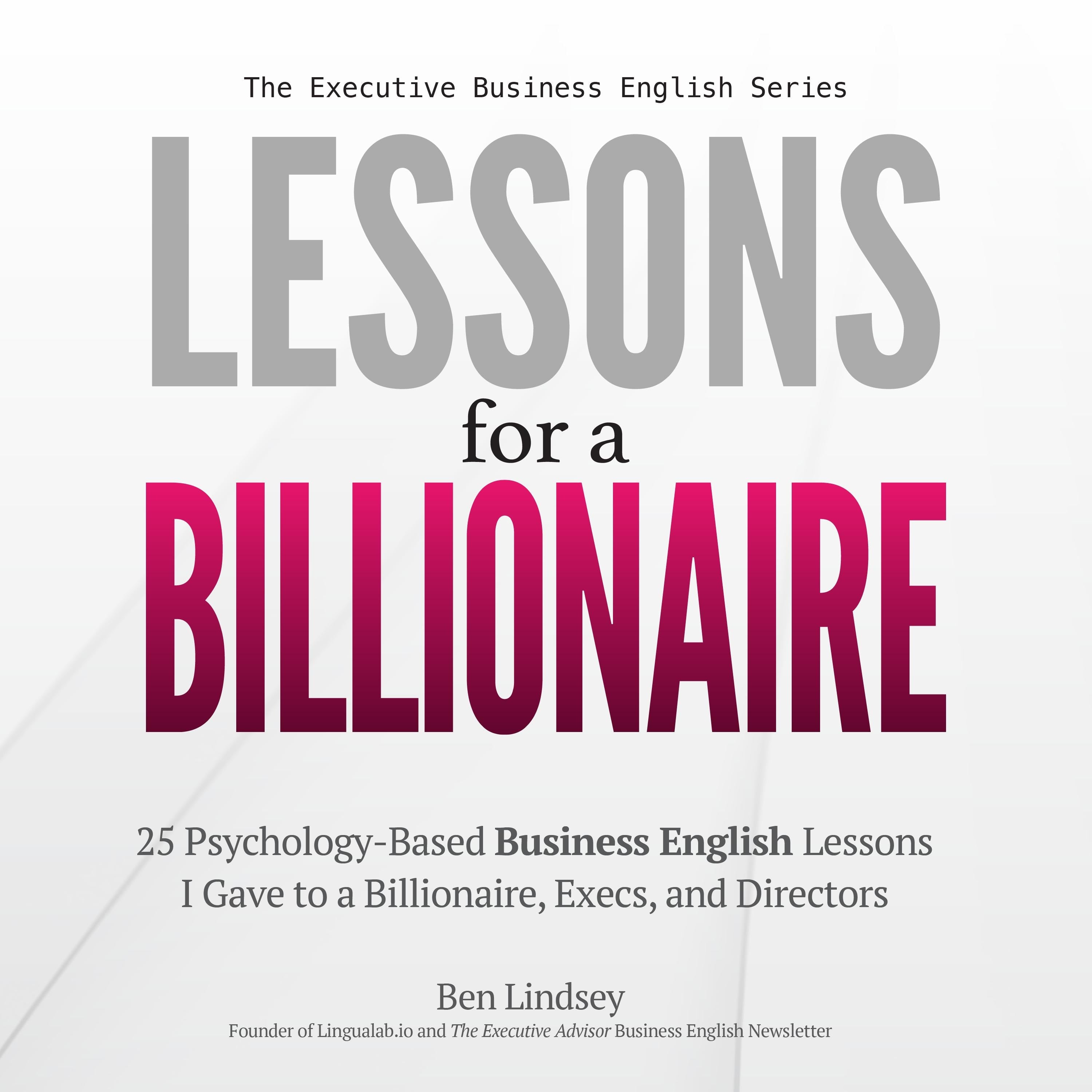 Lessons for a Billionaire