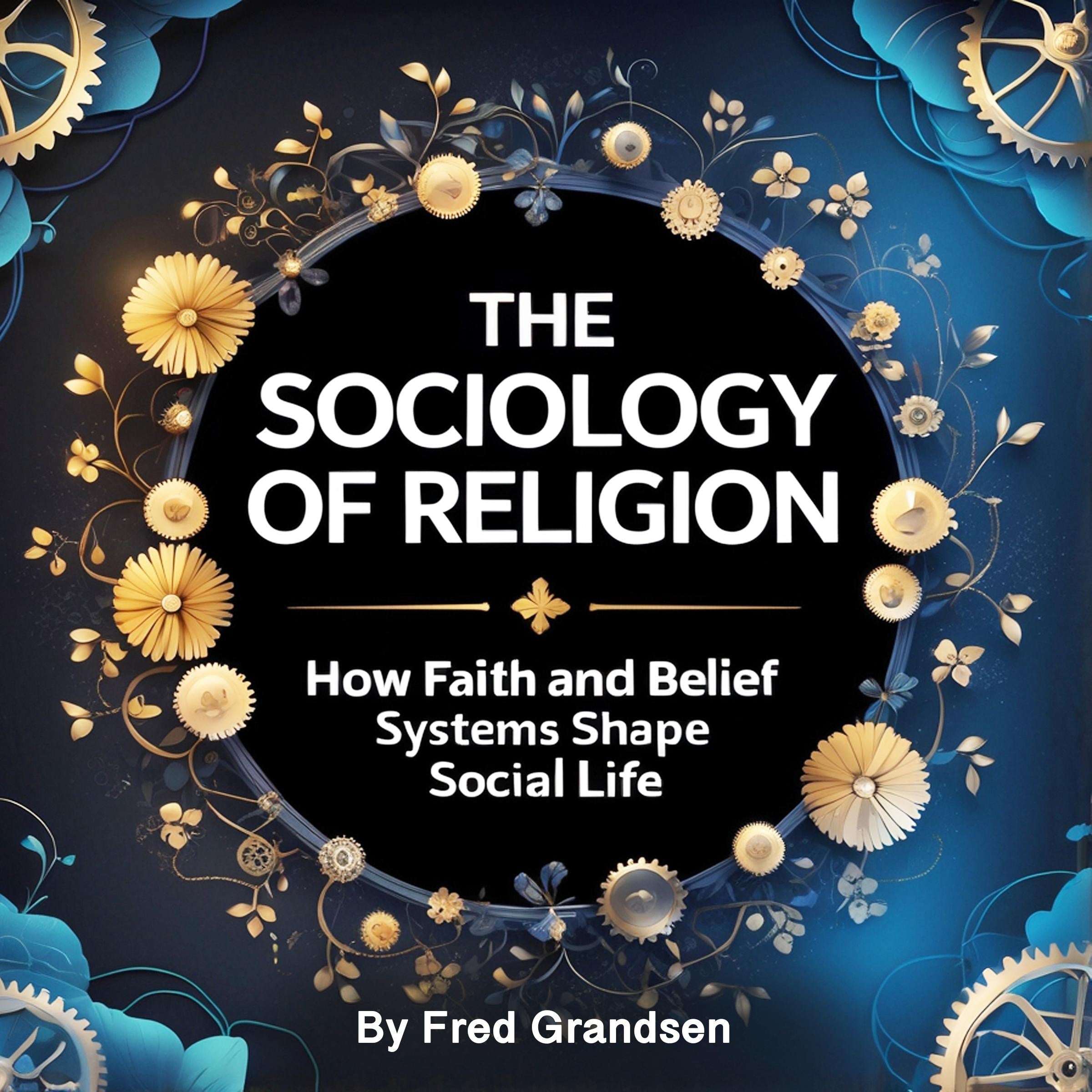The Sociology of Religion
