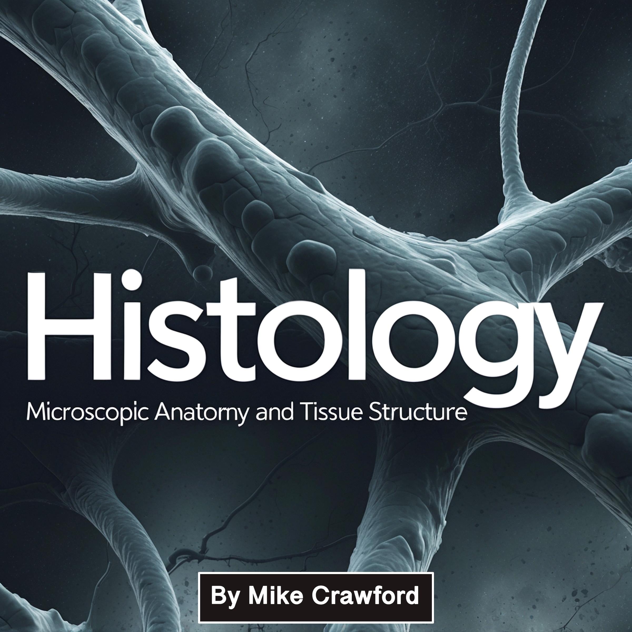 Histology