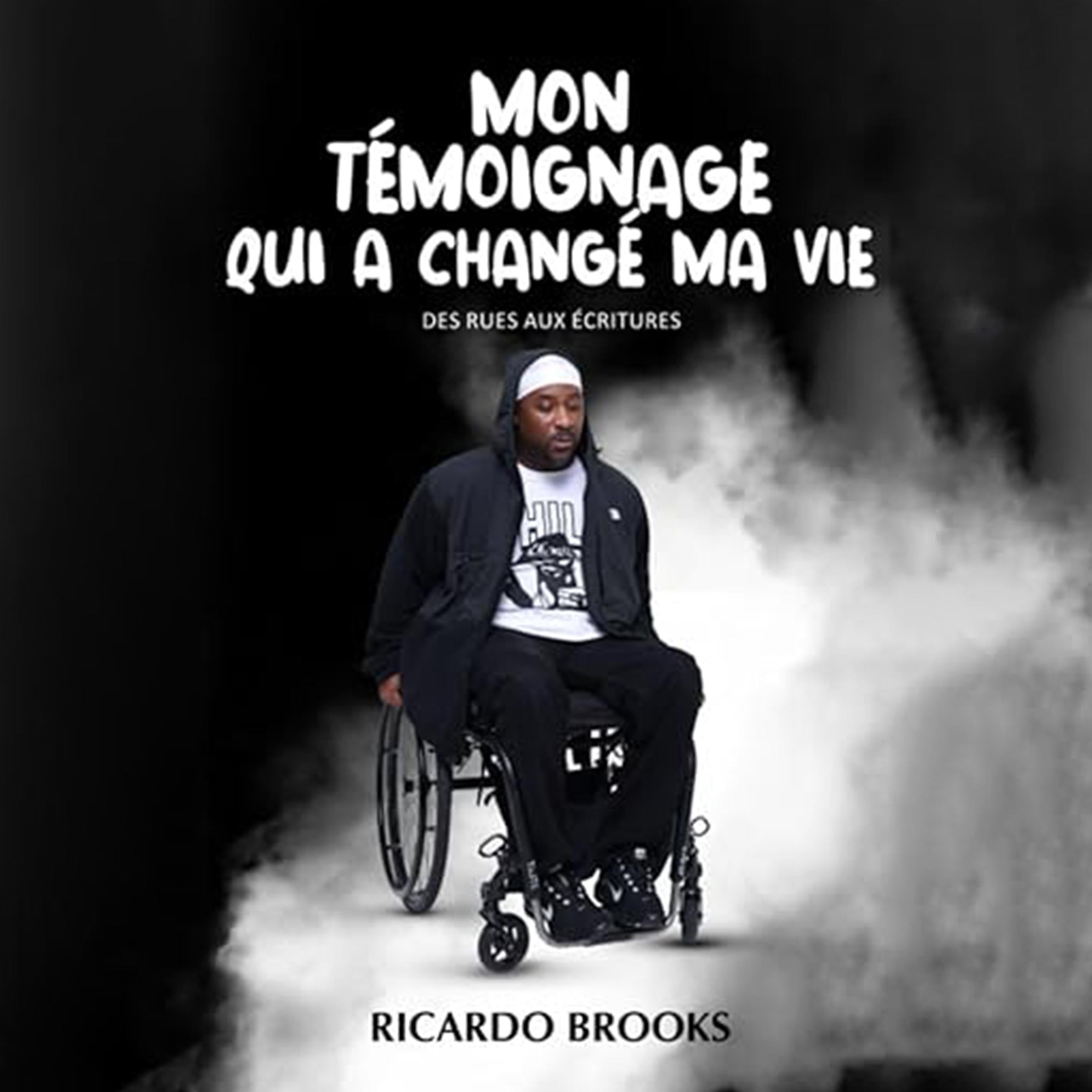 Mon témoignage qui a changé ma vie (French Edition)