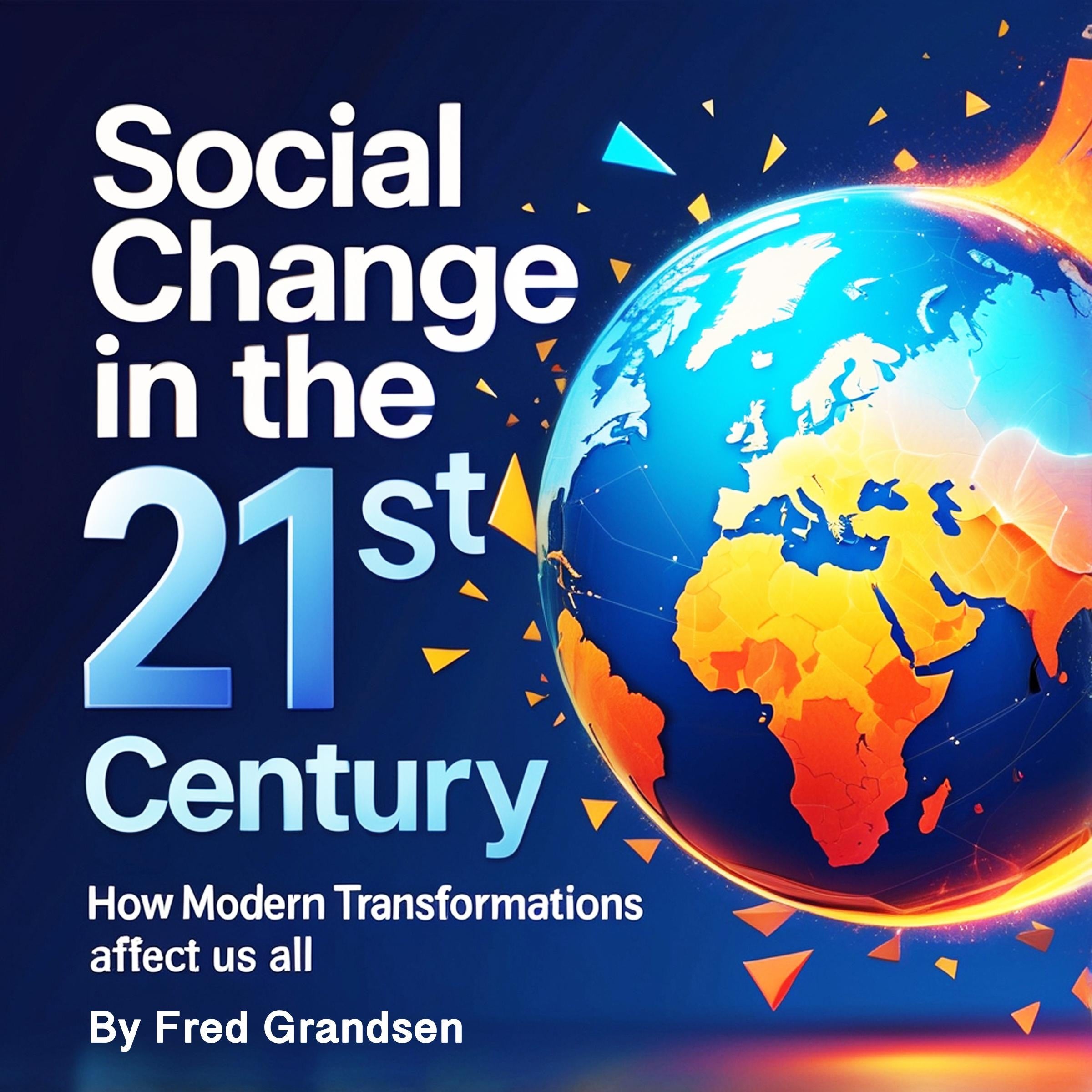 Social Change in the 21st Century