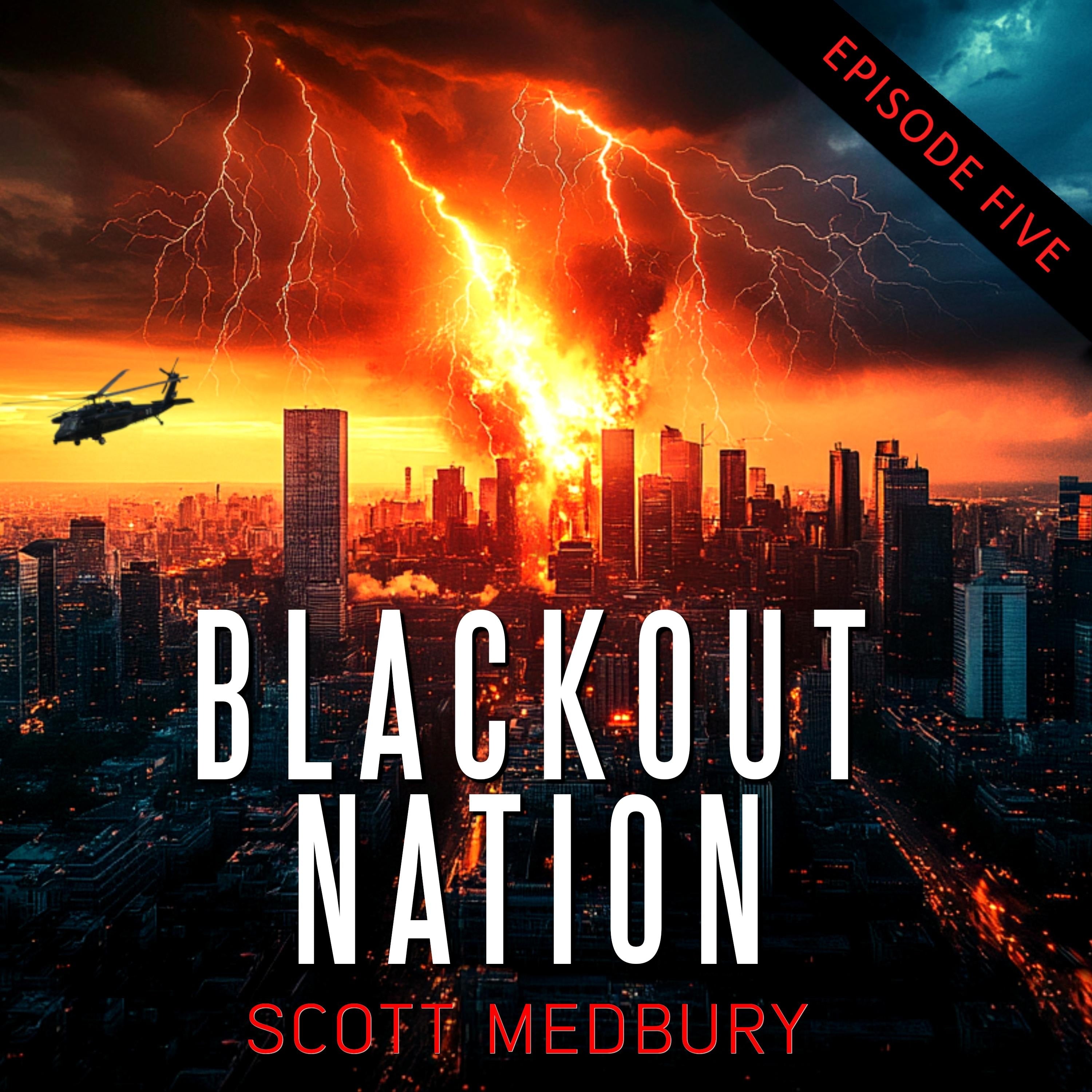 Blackout Nation: Episode 5