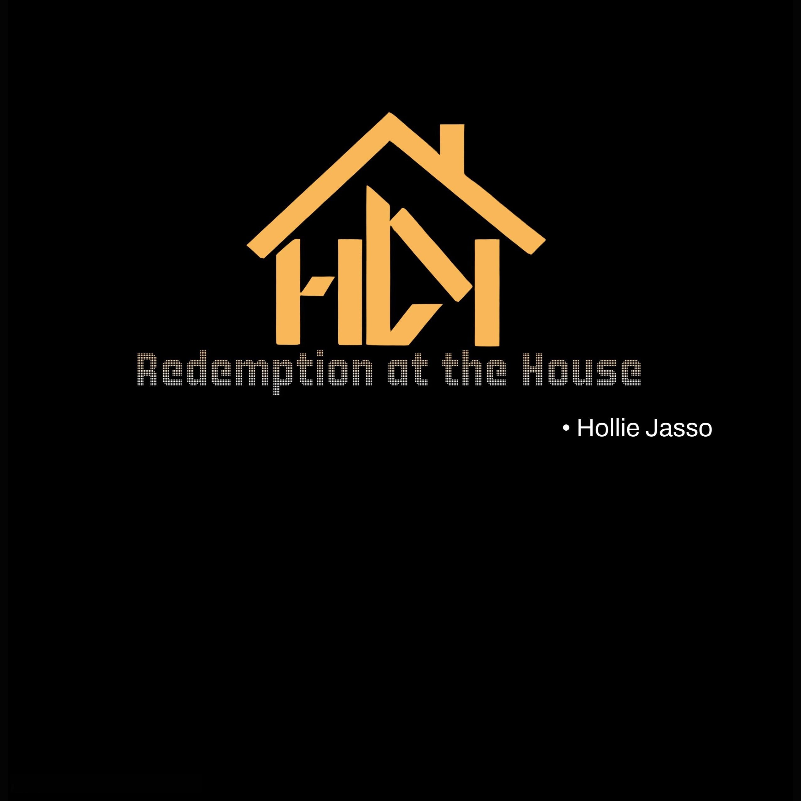 Redemption at the House