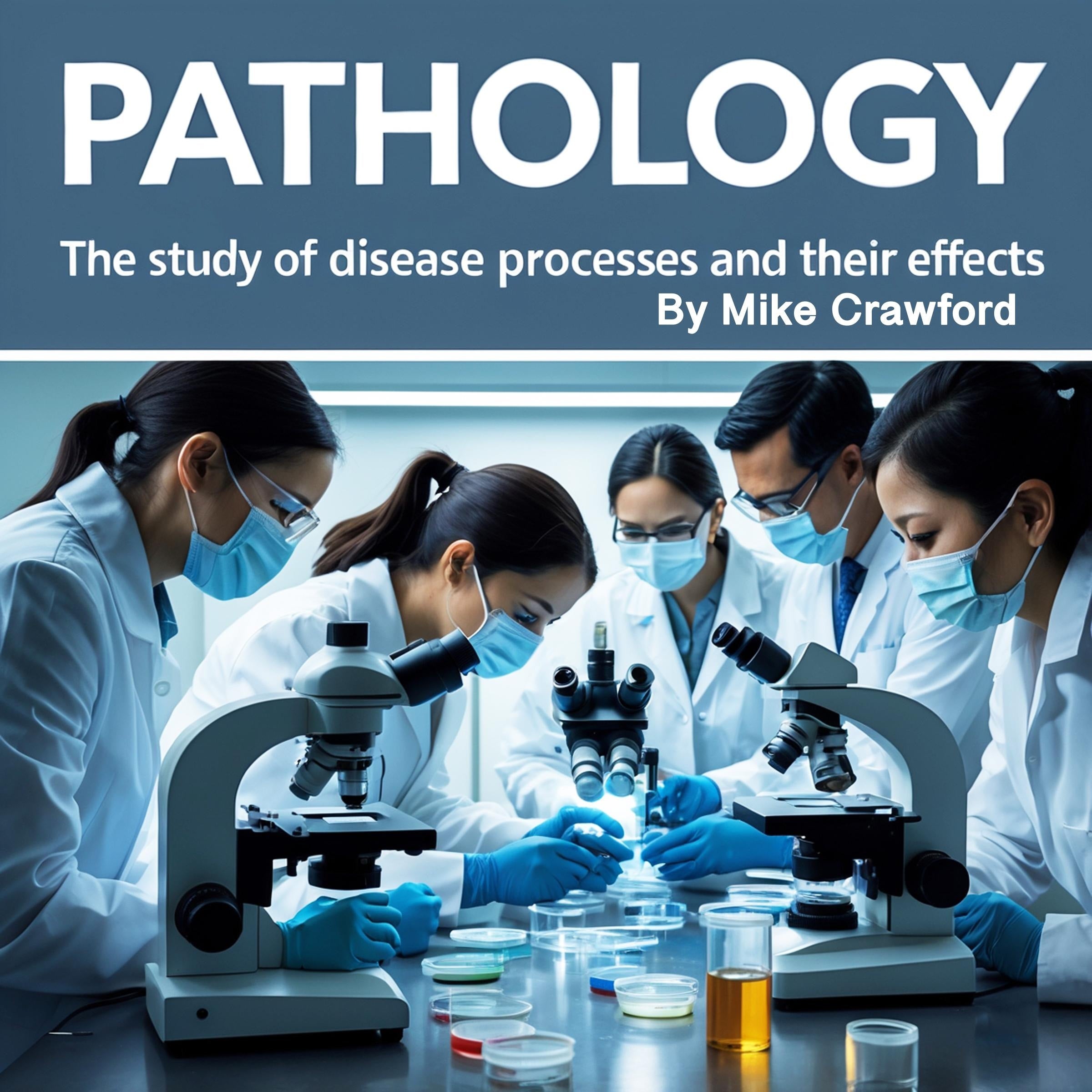 Pathology