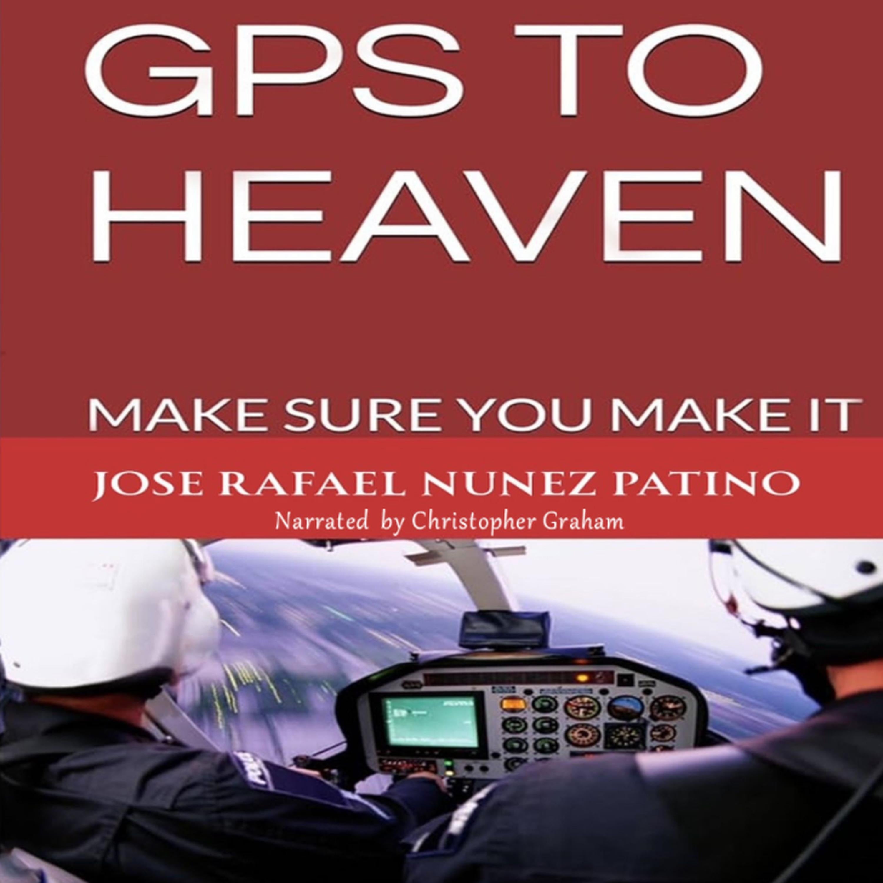 GPS TO HEAVEN