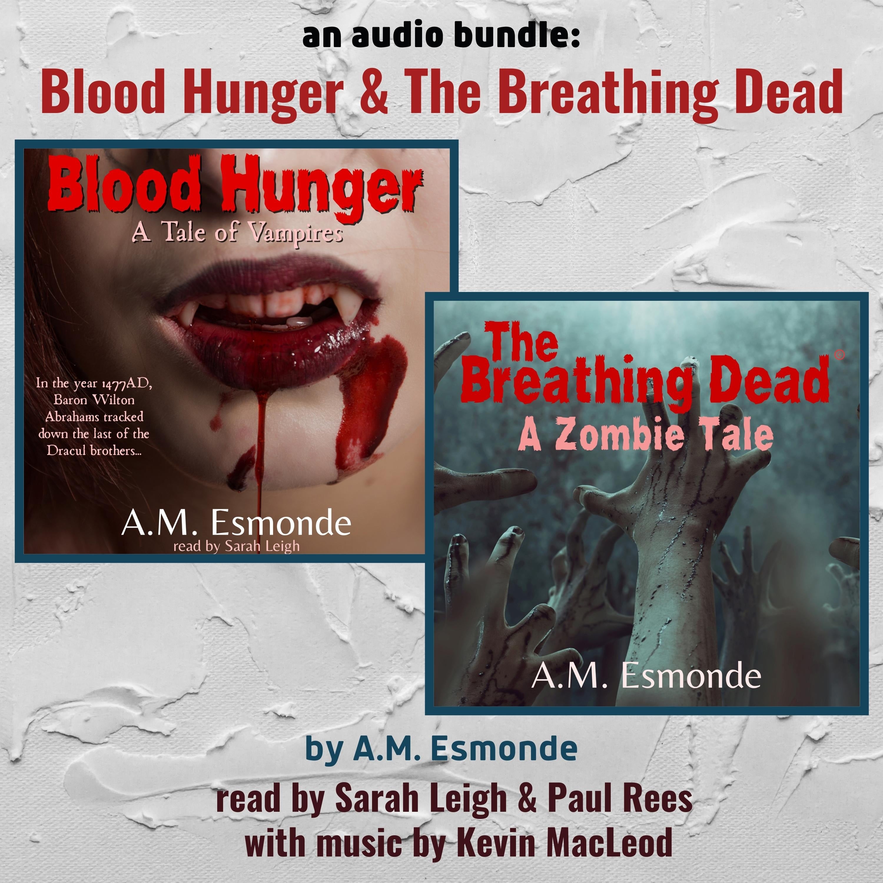 An Audio Bundle: Blood Hunger & The Breathing Dead