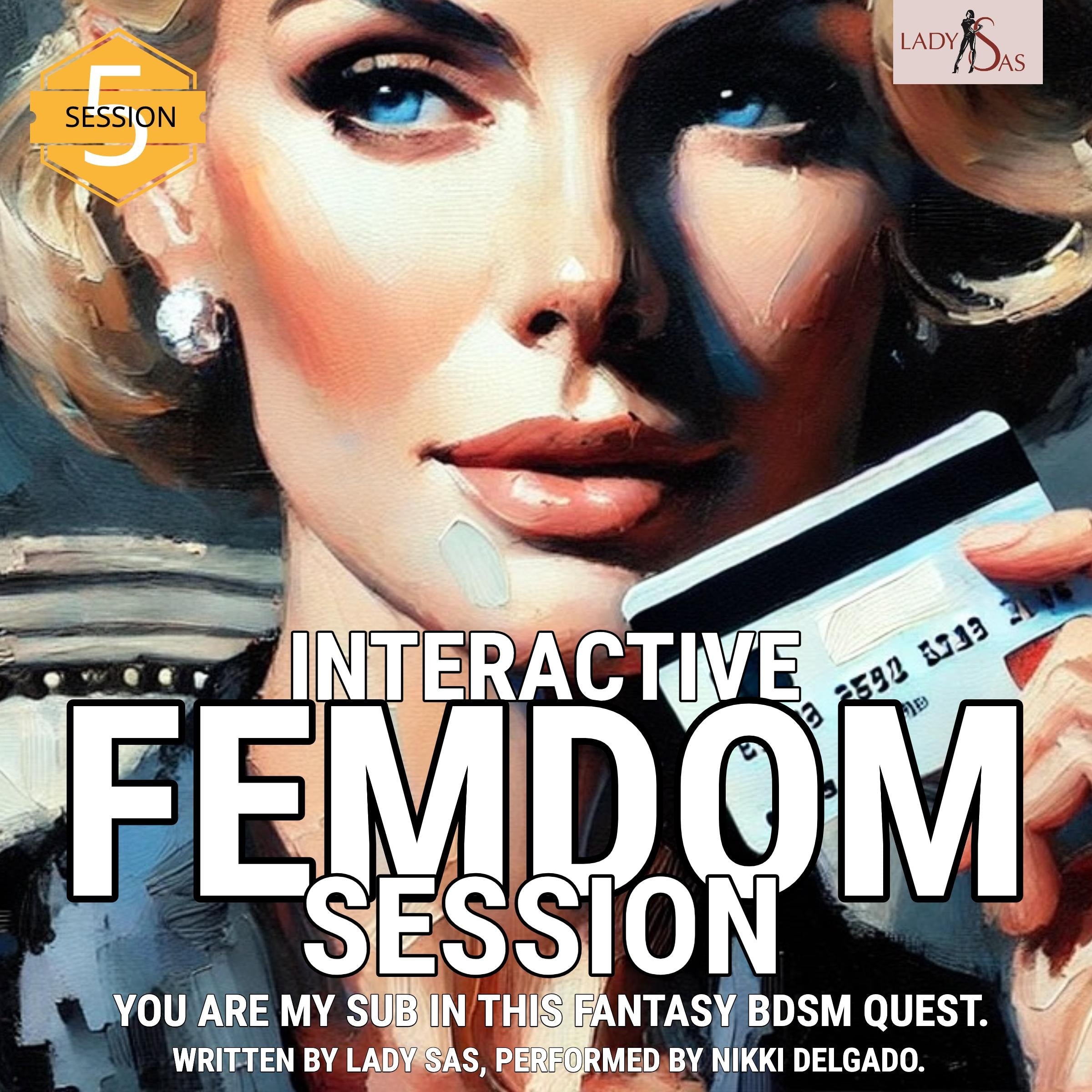 Interactive Femdom Session. You are my Sub in this Fantasy BDSM Quest. Session 5.