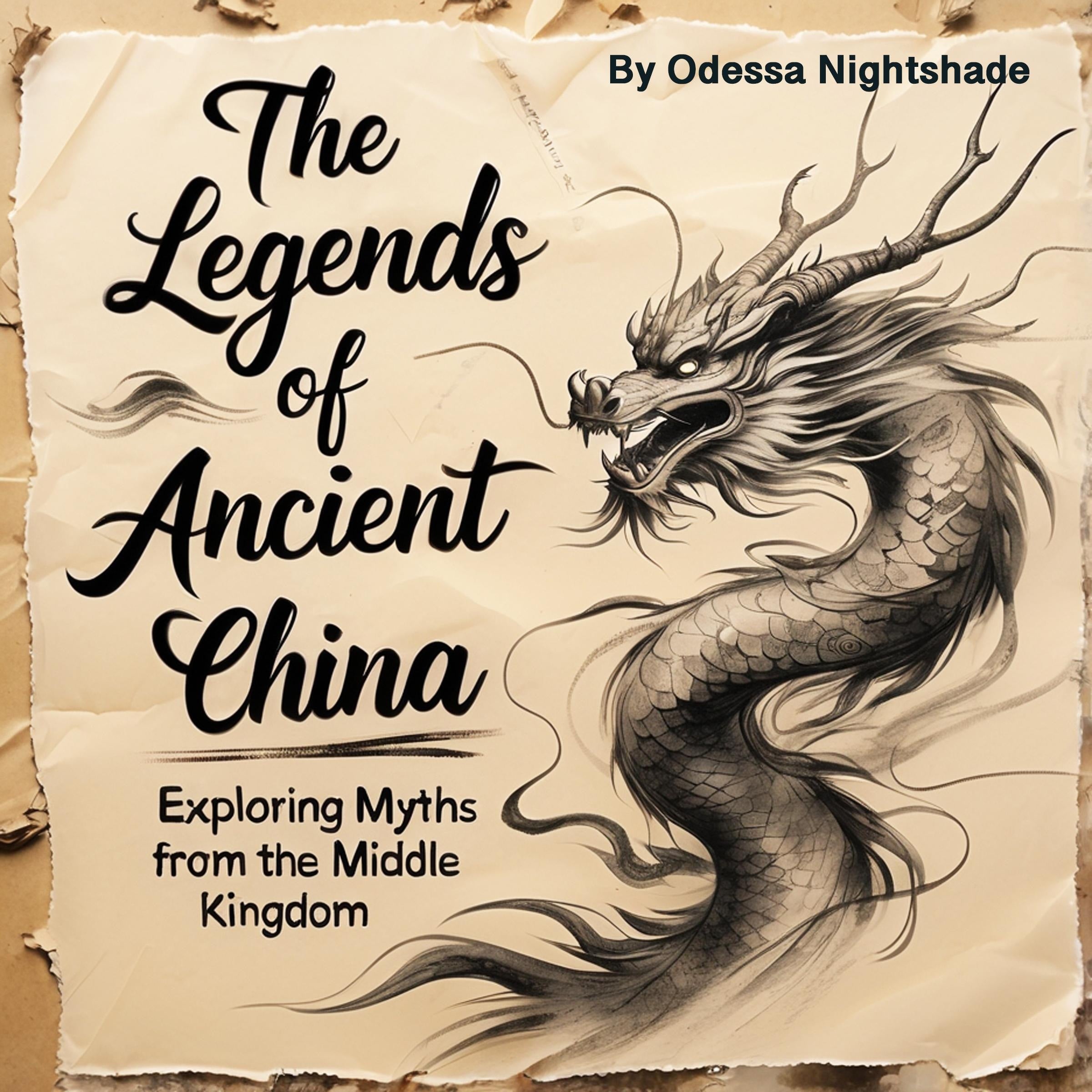 The Legends of Ancient China