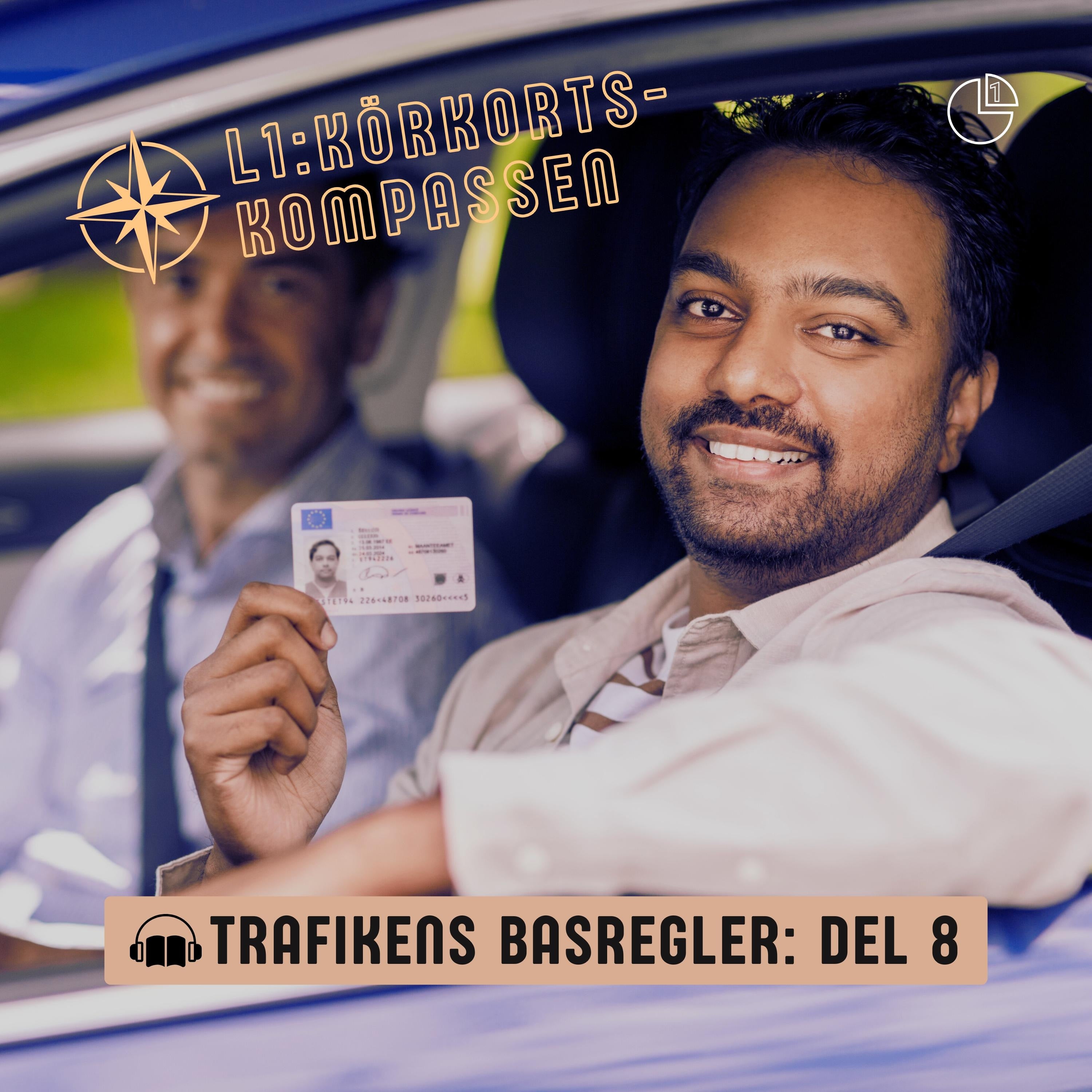 Trafikens basregler - Del 8