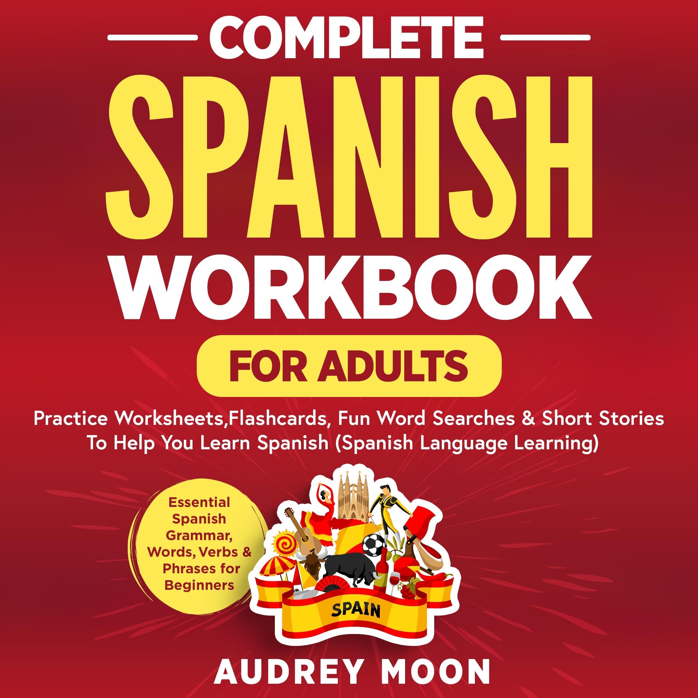 Complete Spanish Workbook for Adults