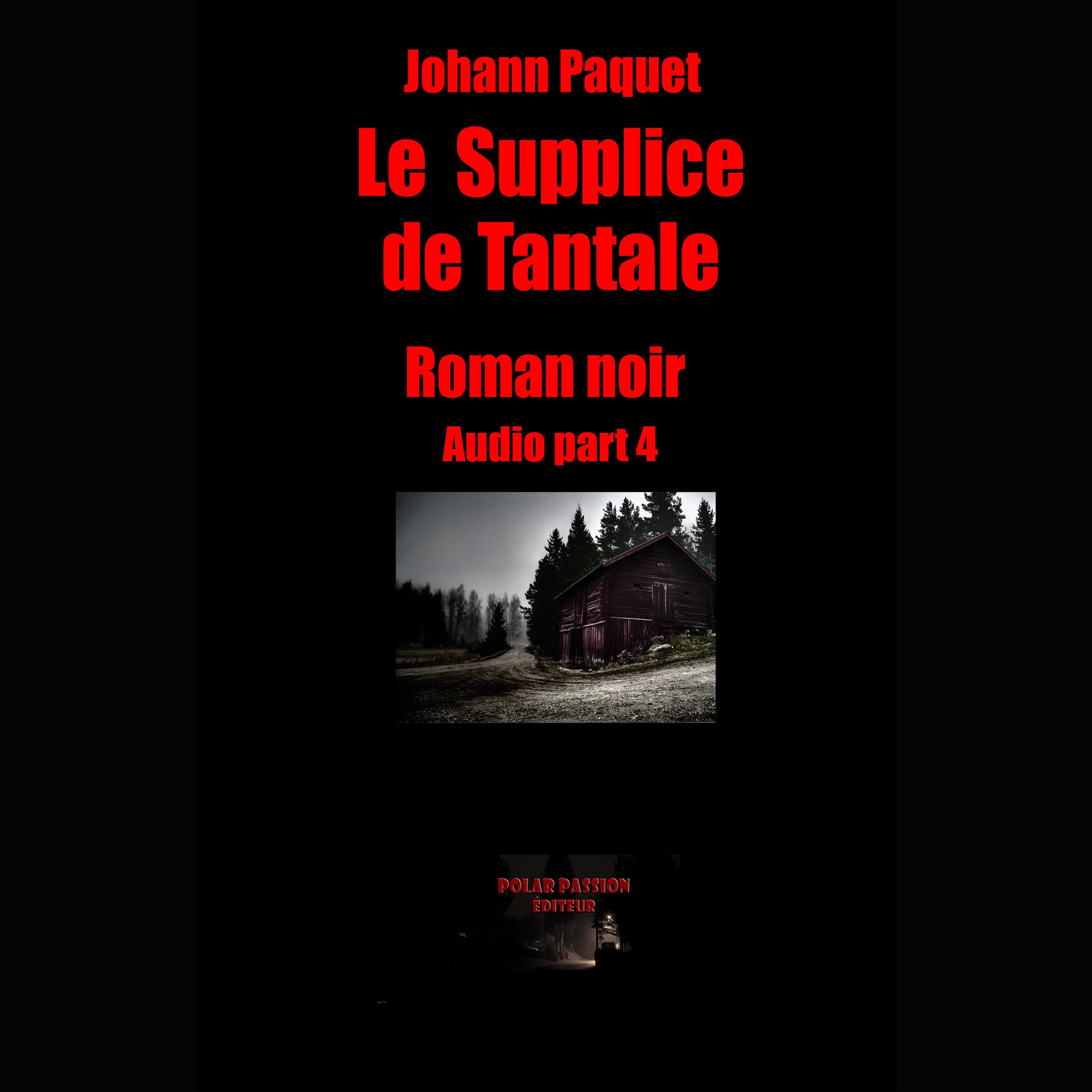 Le Supplice de Tantale (part4)