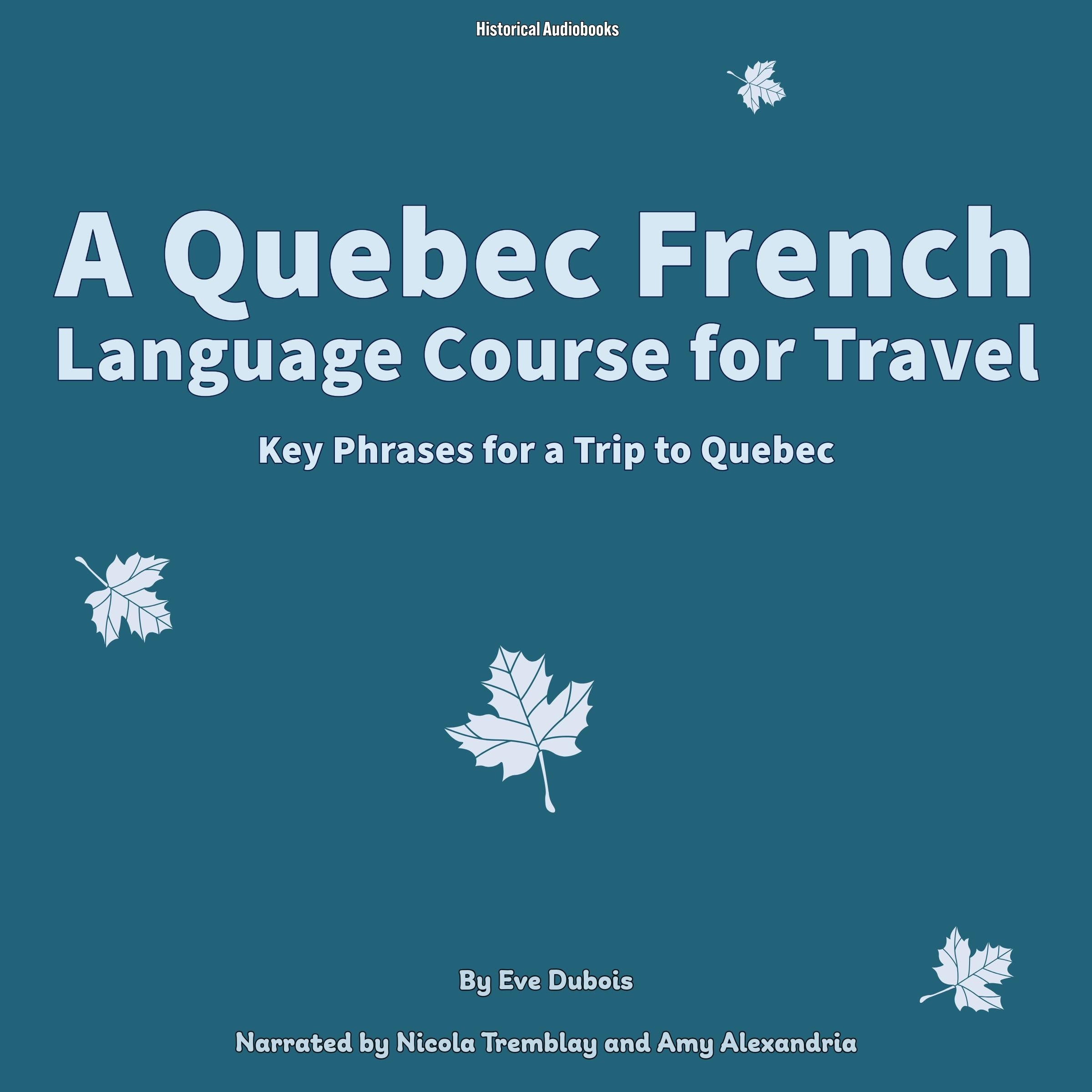 A Quebec French Language Course for Travel