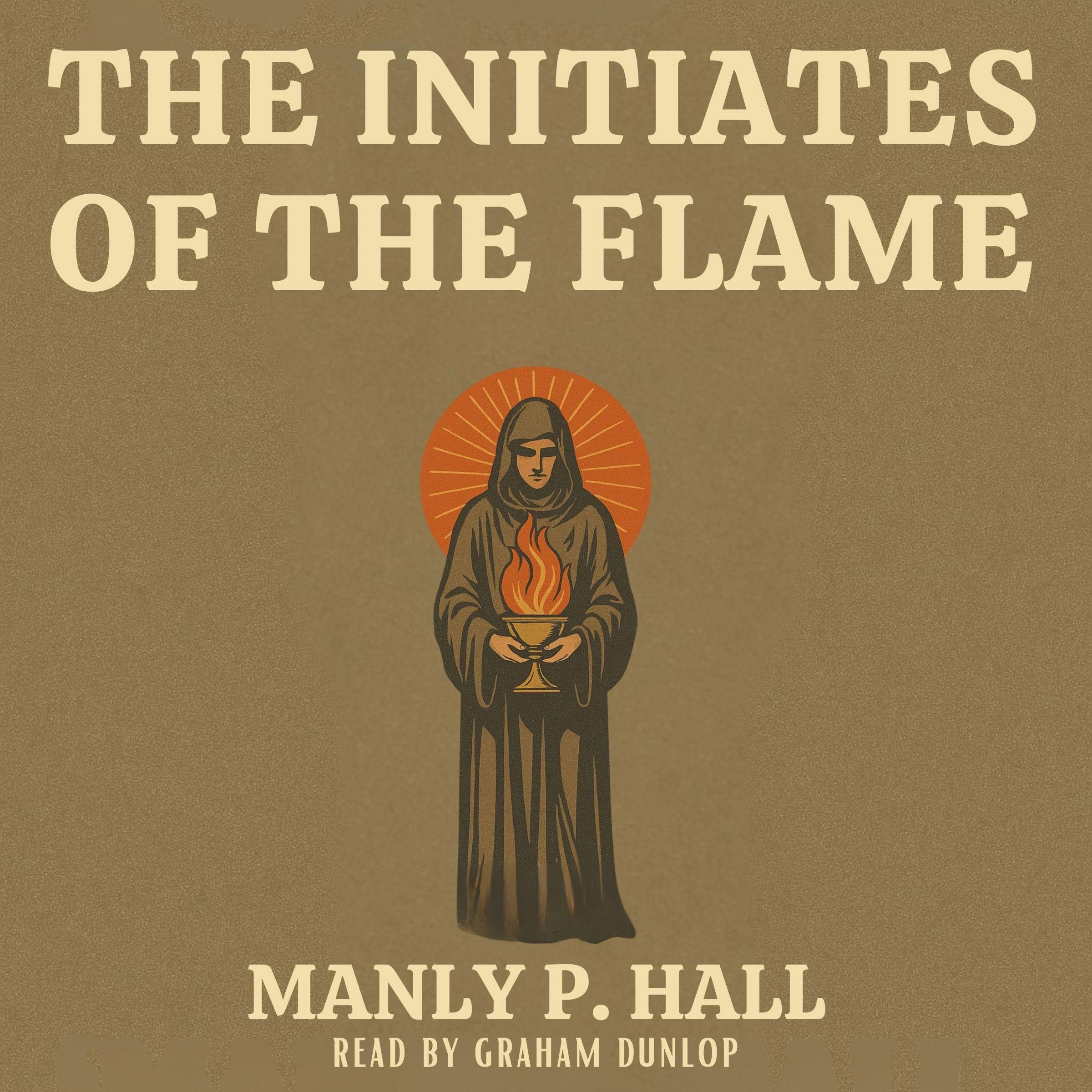 The Initiates of the Flame