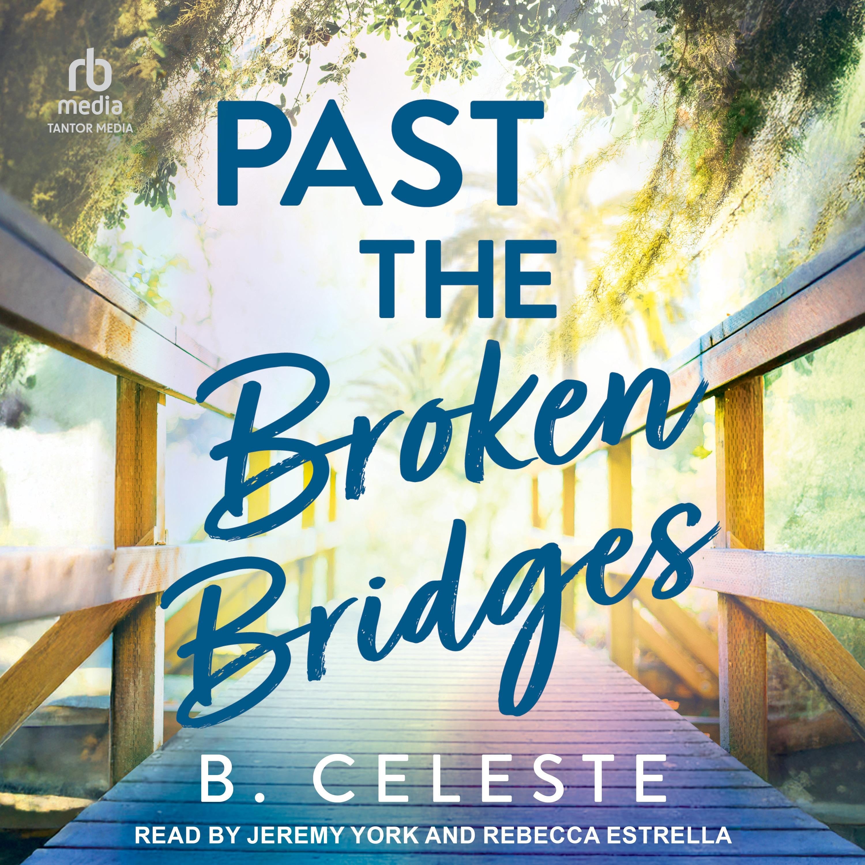 Past the Broken Bridges