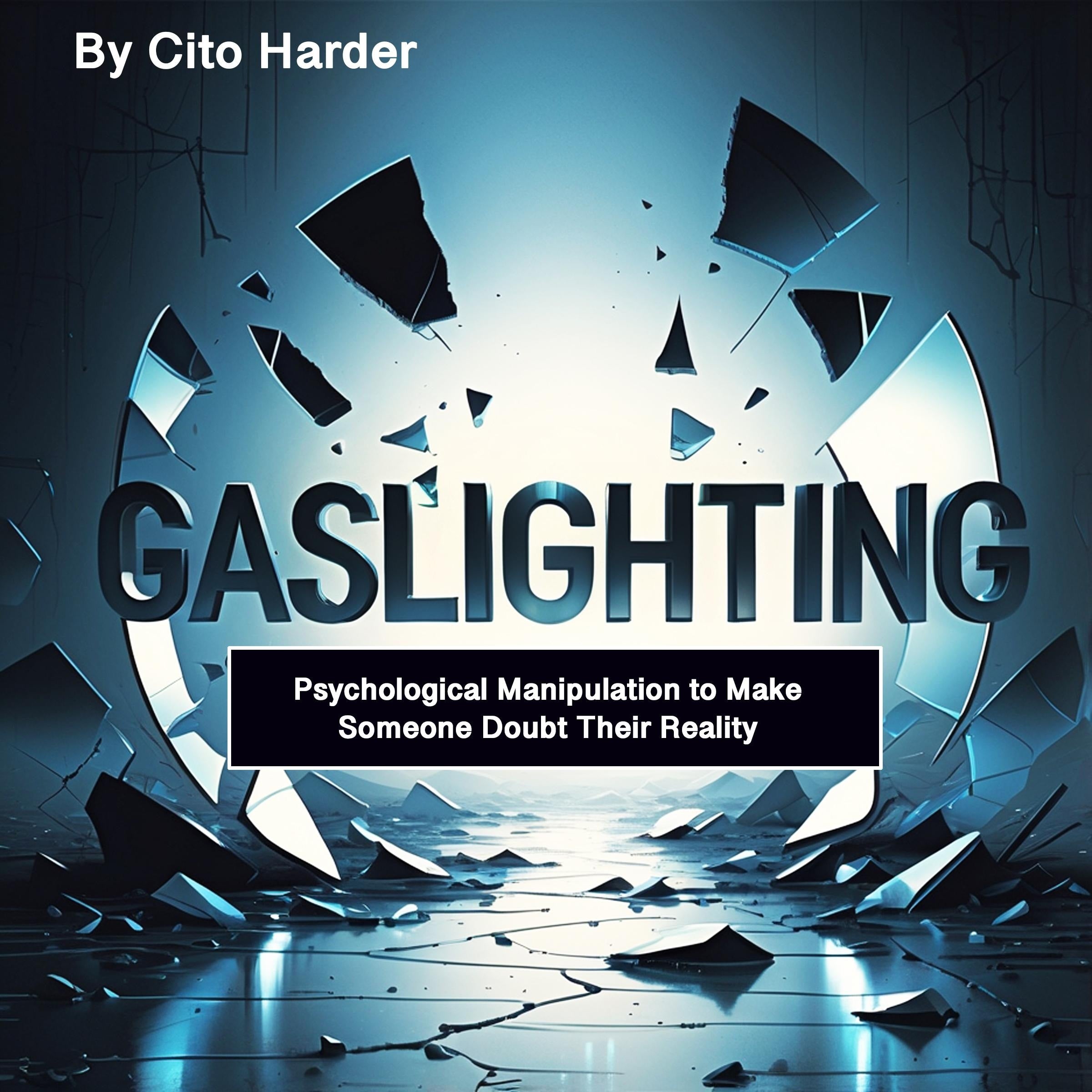 Gaslighting