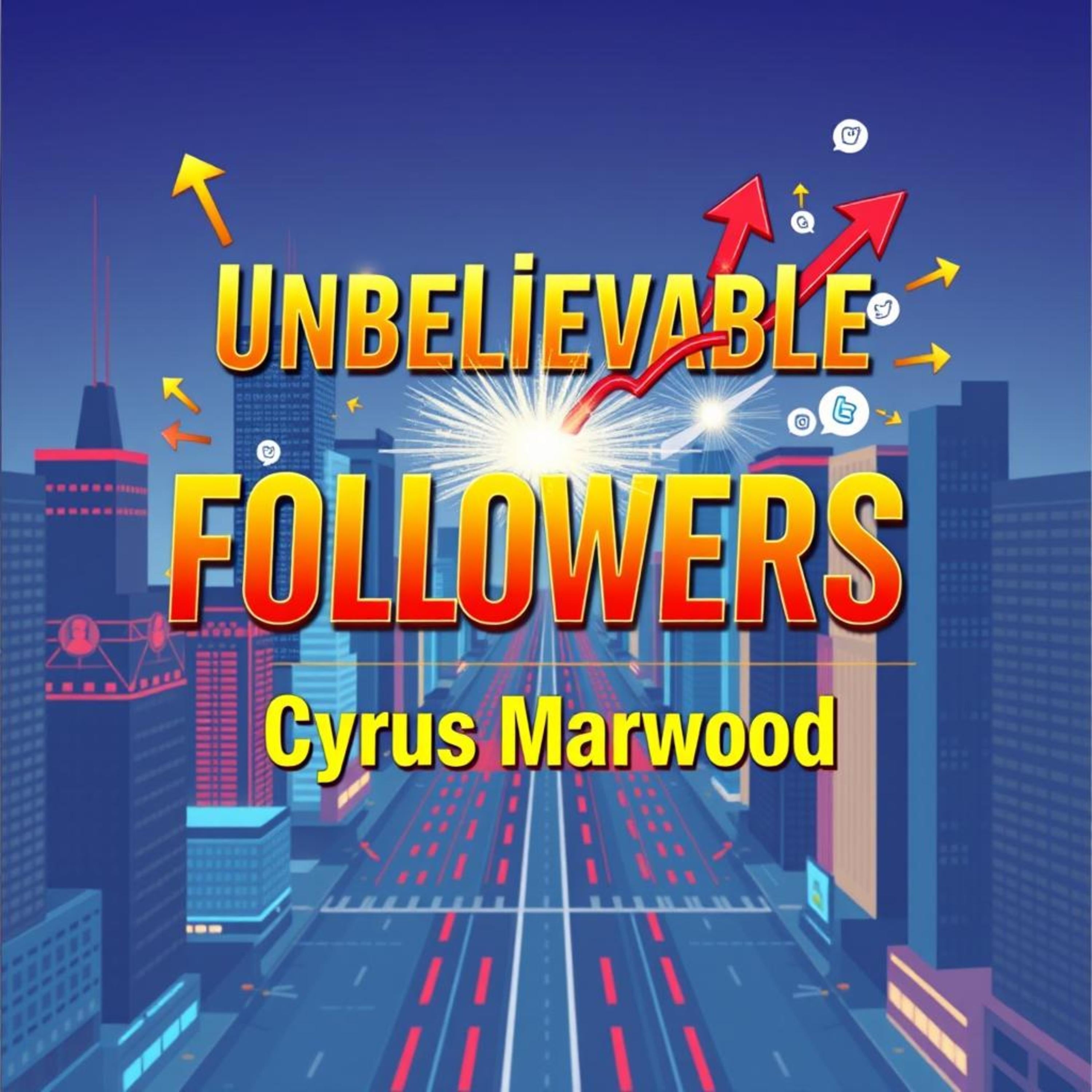 Unbelievable Followers Secret to Explosive Growth