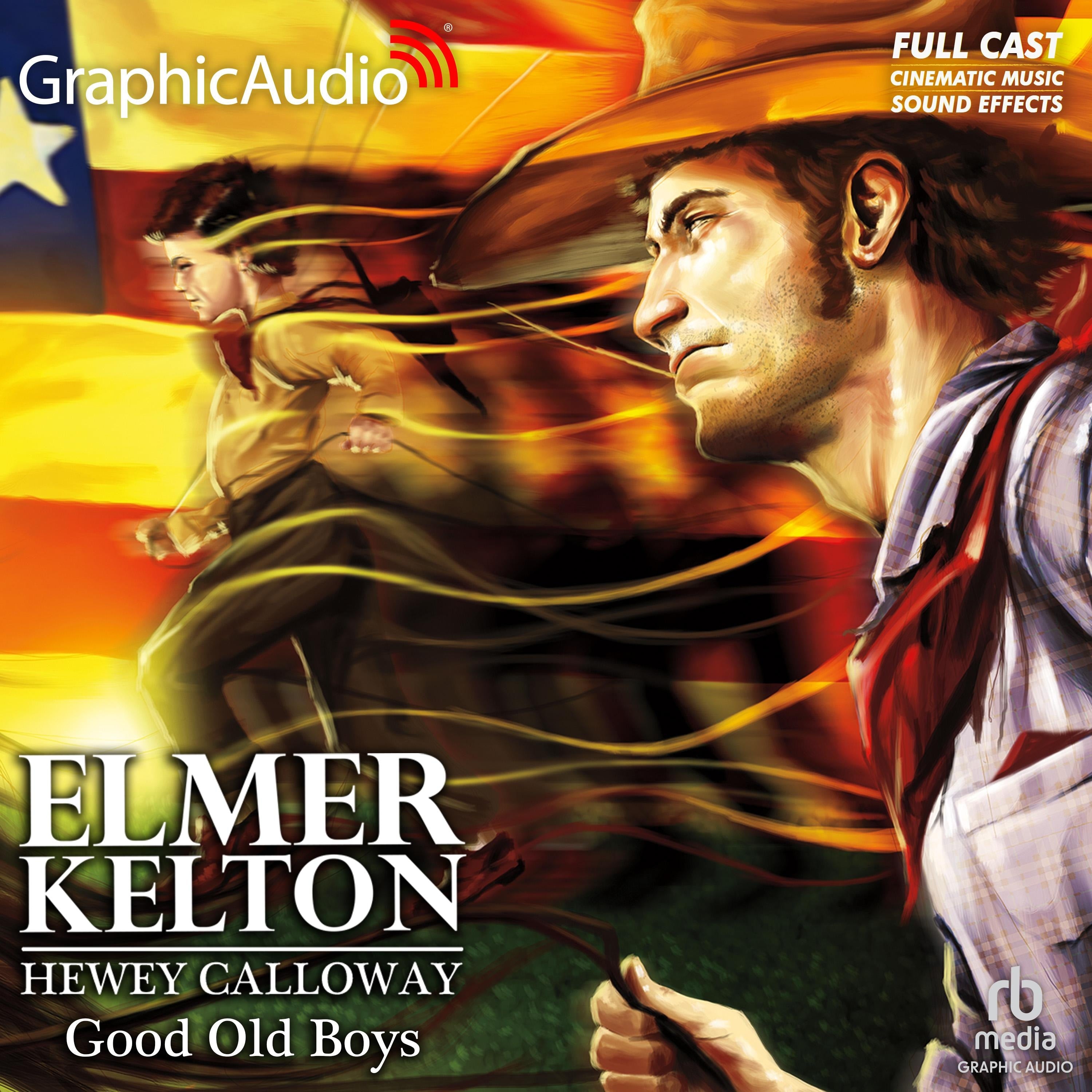 Good Old Boys [Dramatized Adaptation]