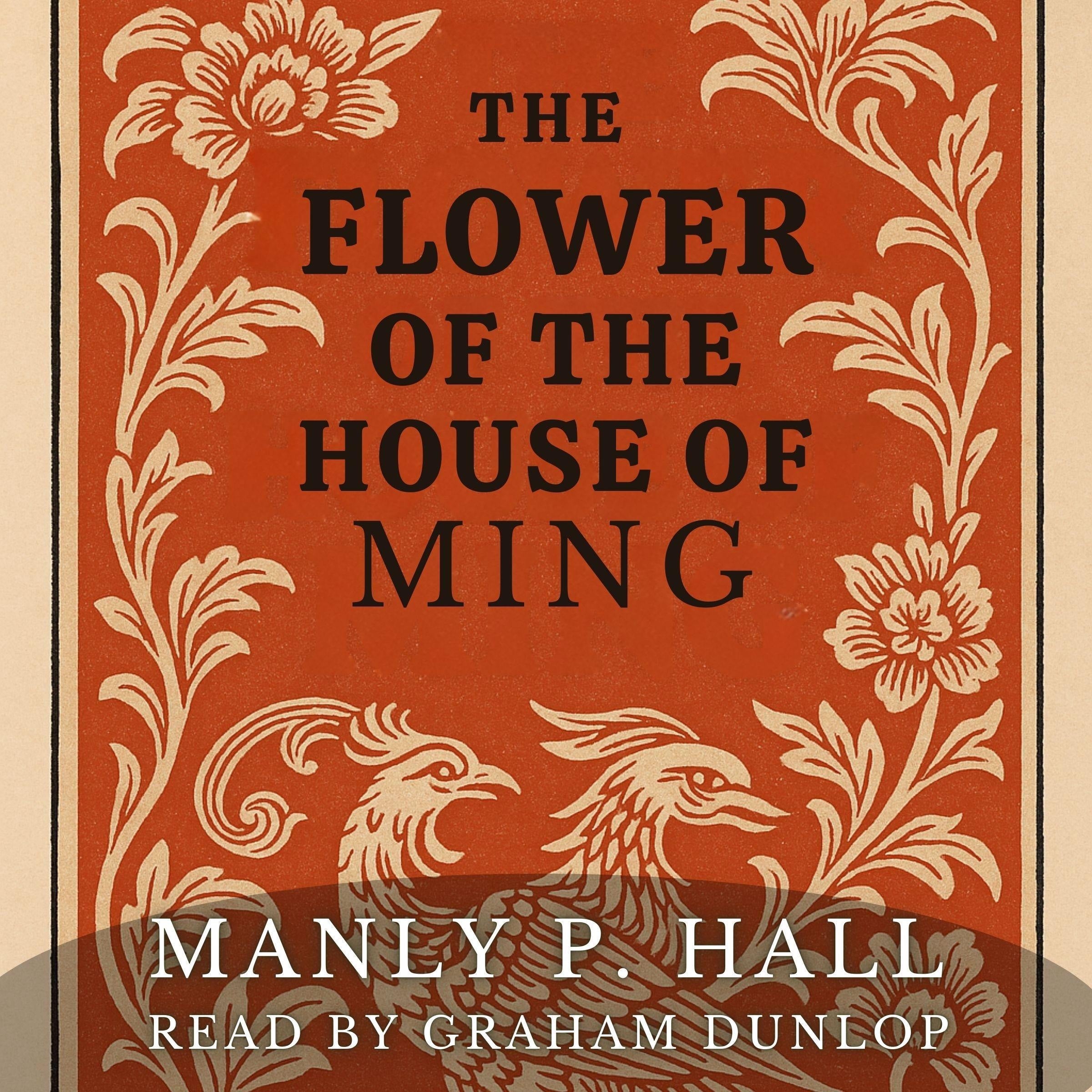 The Flower of the House of Ming