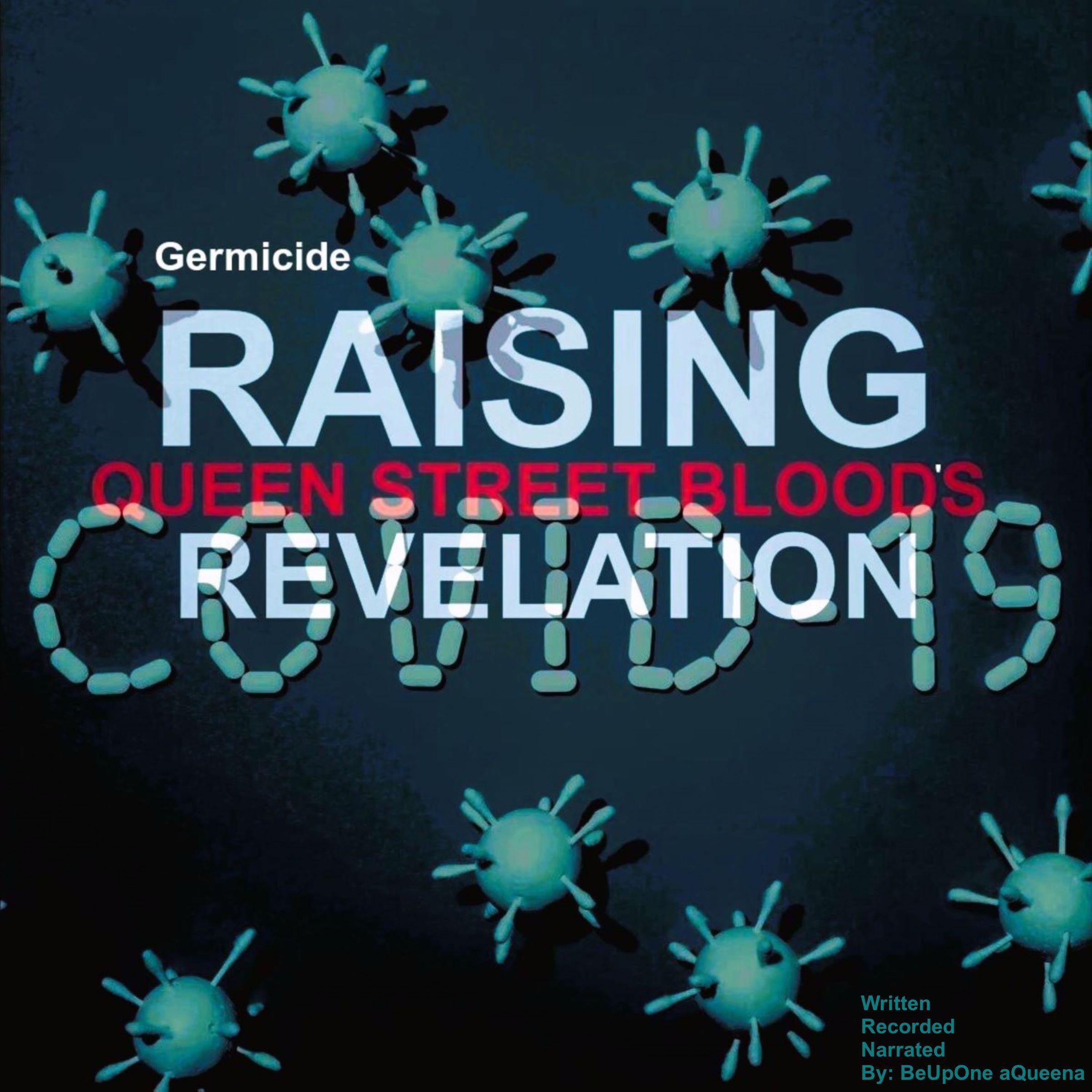 Germicide Raising Queen Street Blood's Revelation