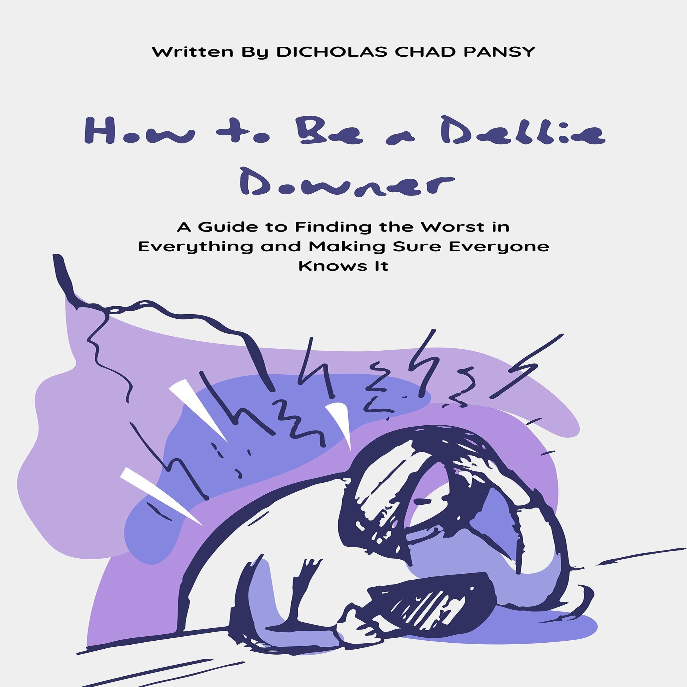 How to Be a Debbie Downer