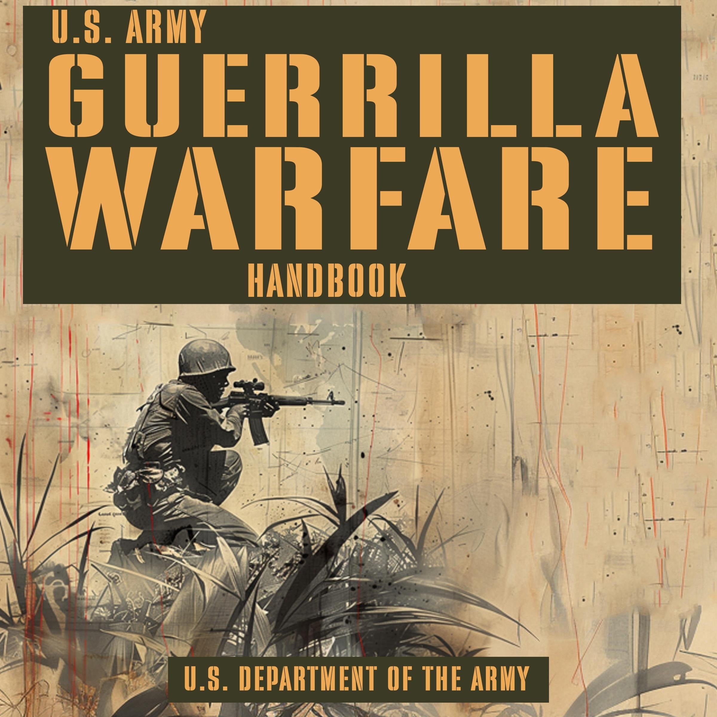 U.S. Army Guerrilla Warfare Handbook