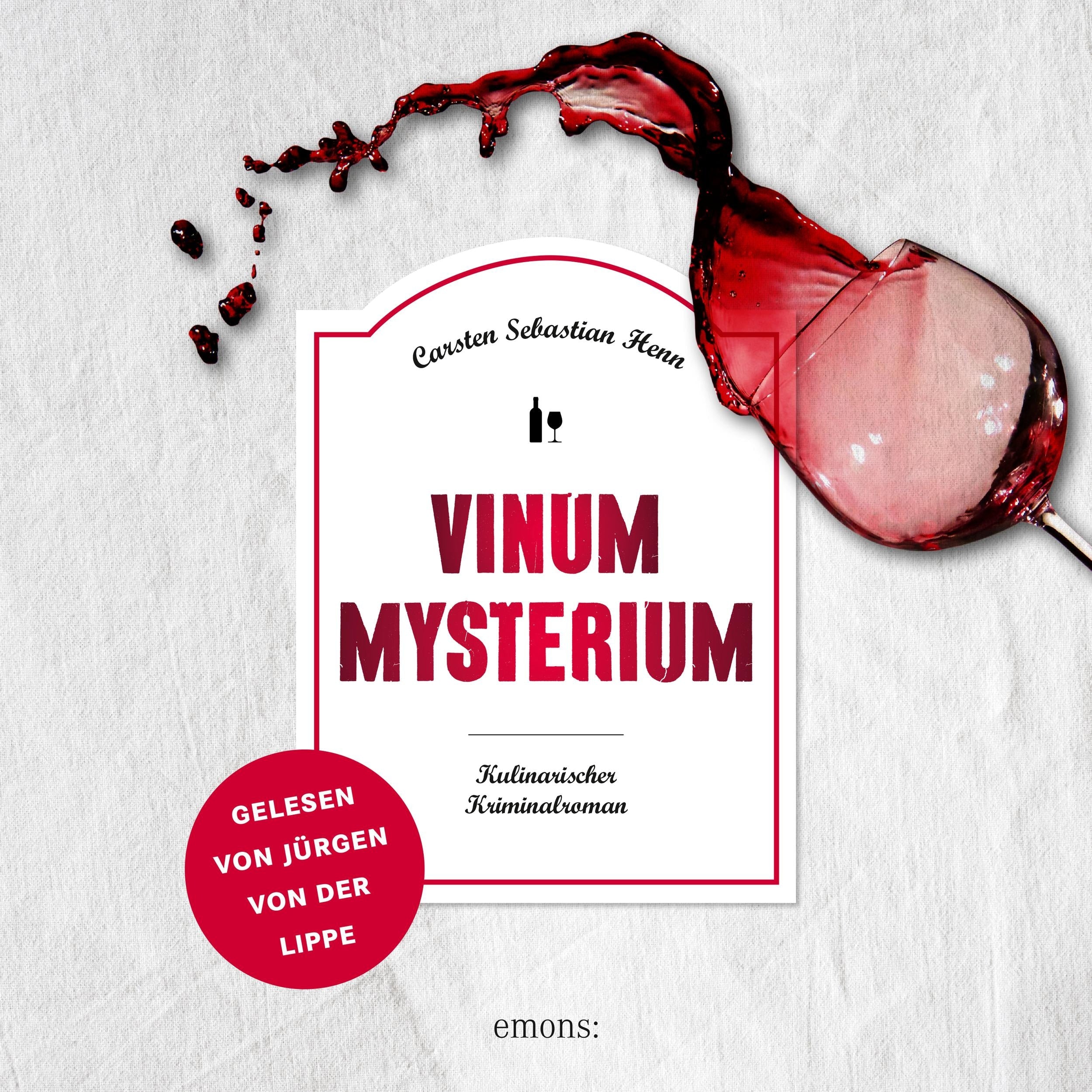 Vinum Mysterium - Julius Eichendorff - Kulinarischer Kriminalroman, Band 4 (Ungekürzt)