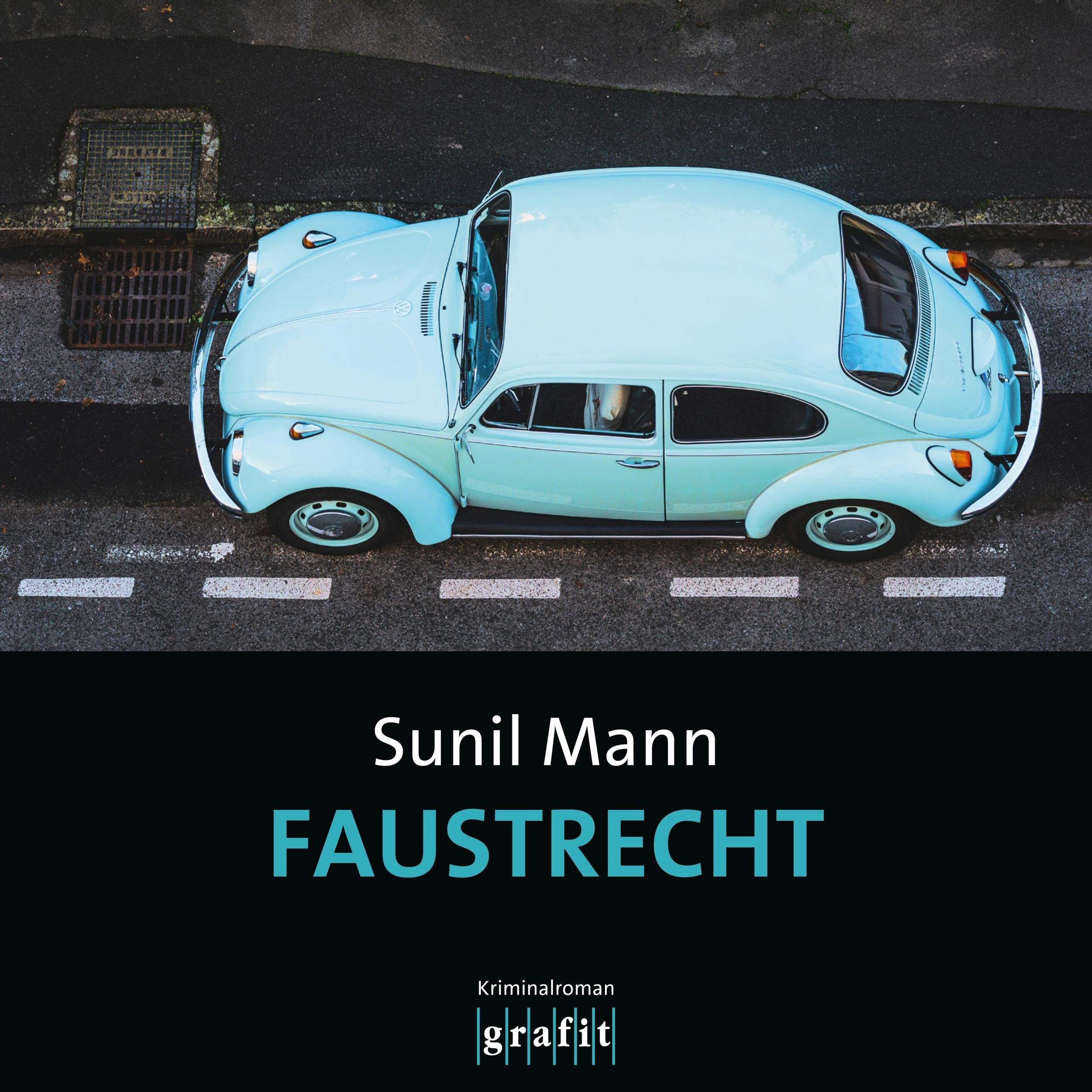 Faustrecht - Vijai Kumars fünfter Fall - Vijay Kumar, Band 5 (Ungekürzt)