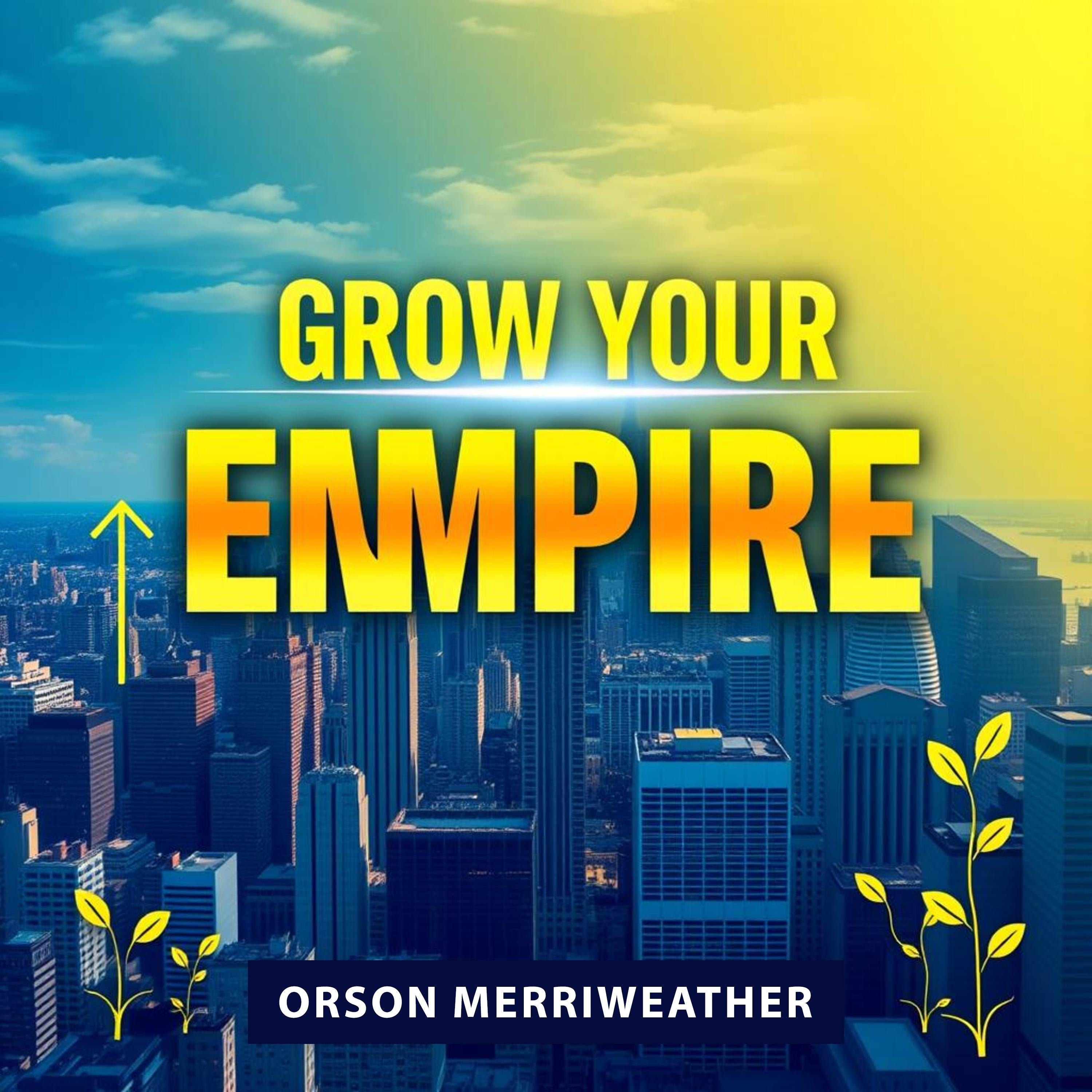 Grow Your EMPIRE: Win BIG