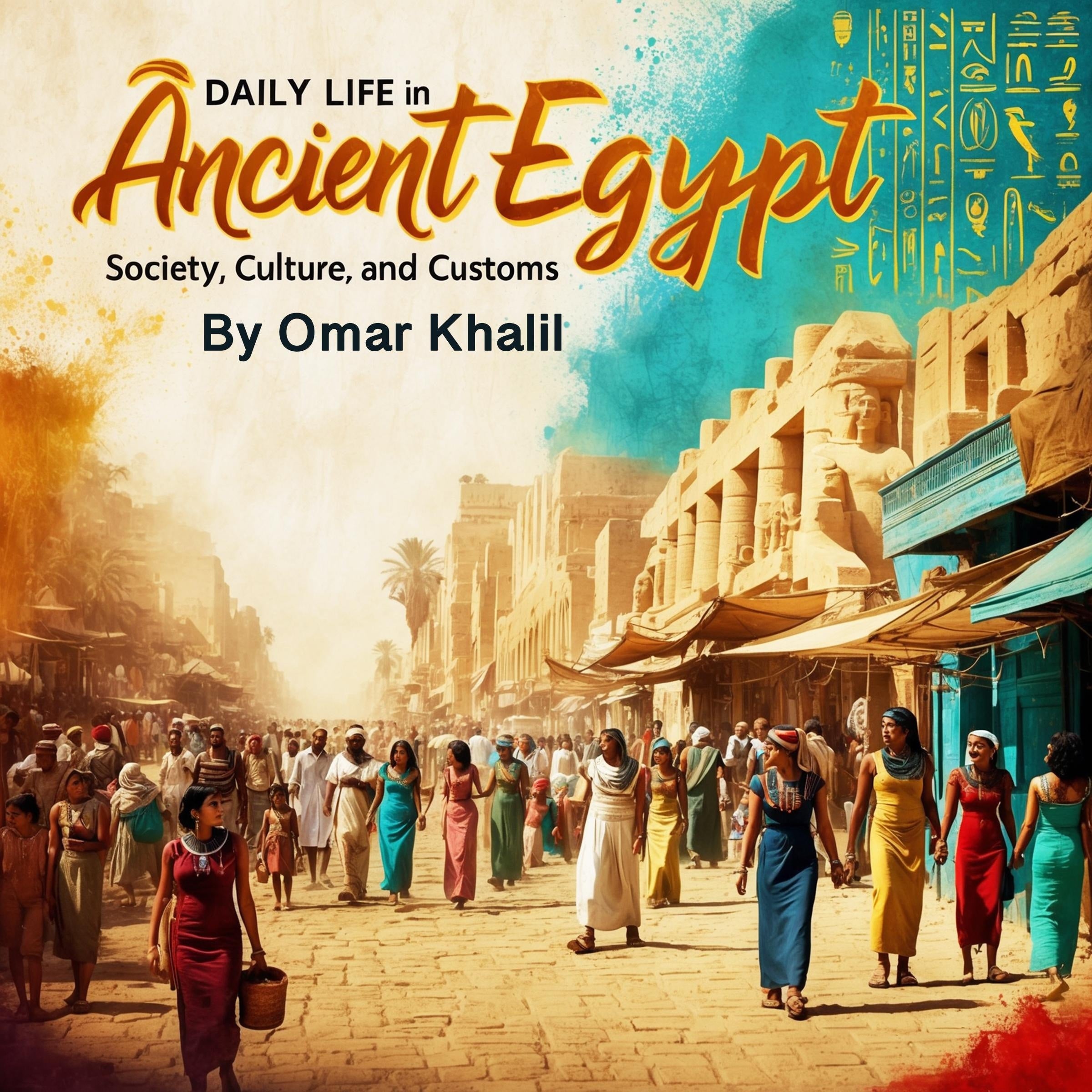Daily Life in Ancient Egypt