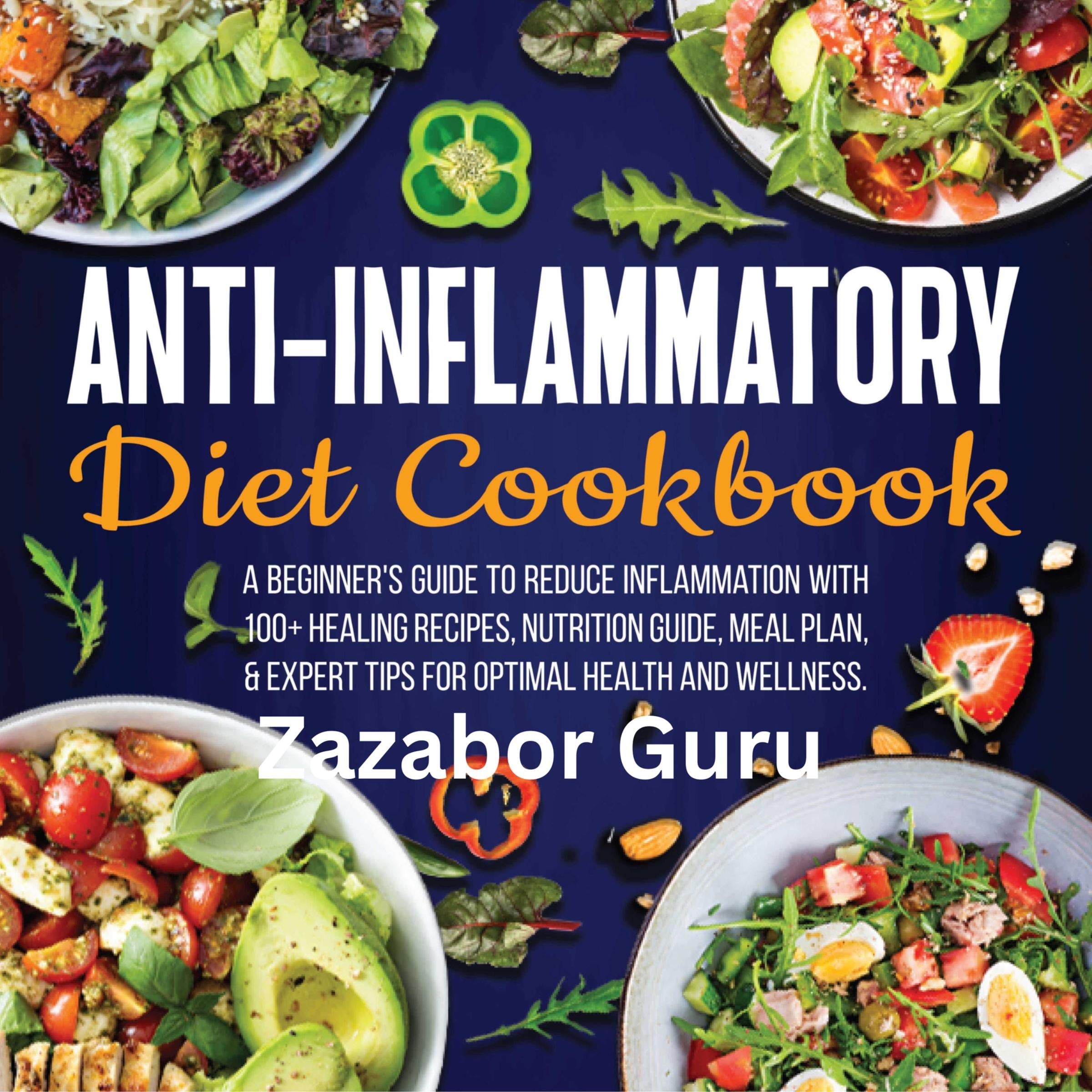 Anti-Inflammatory Diet Cookbook