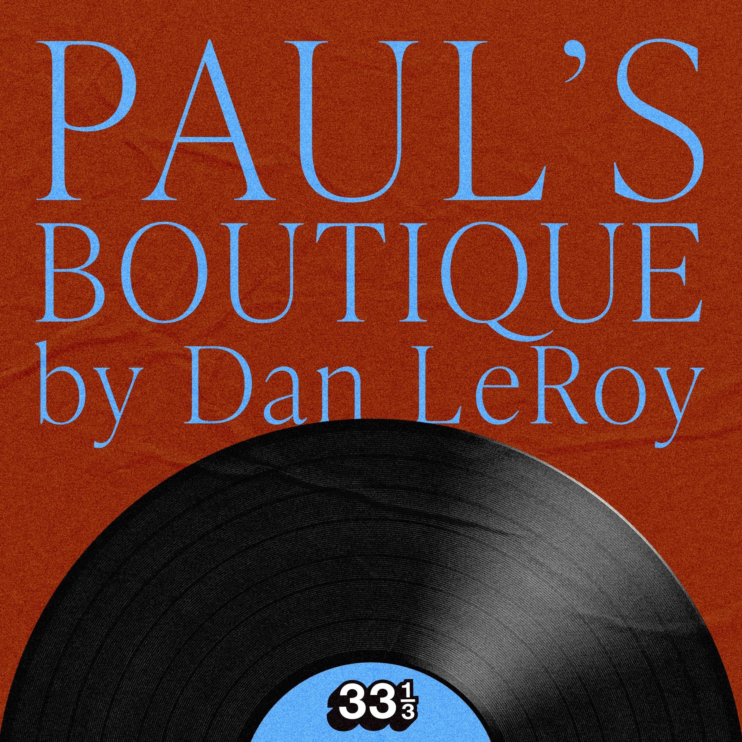 The Beastie Boys' Paul's Boutique