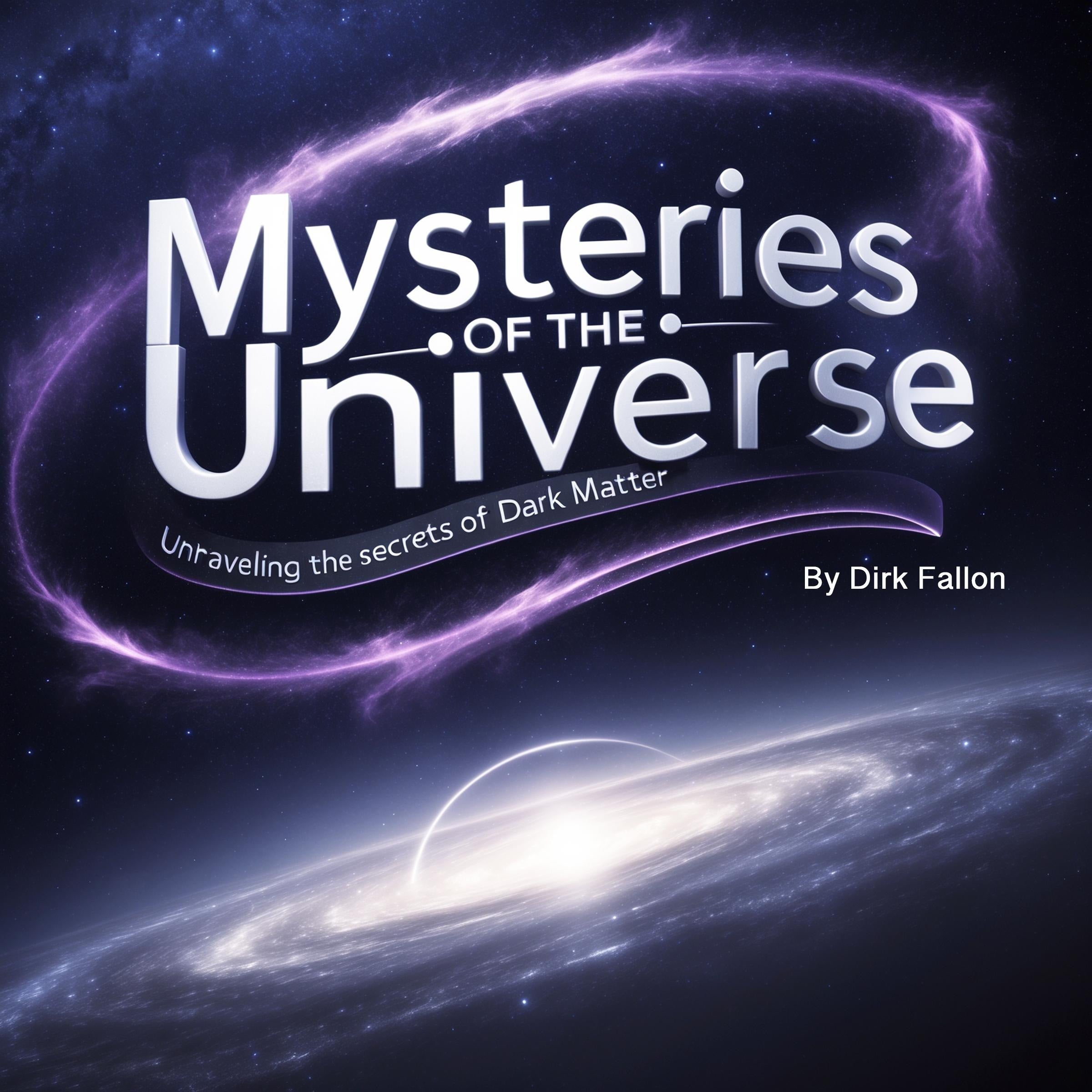 Mysteries of the Universe