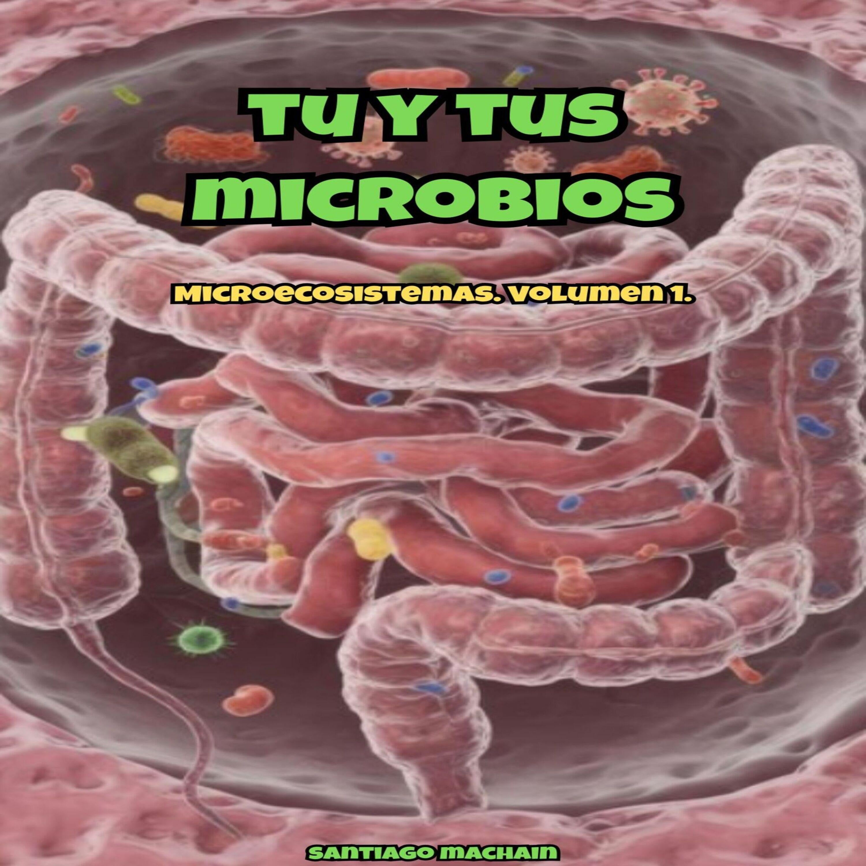 Tu y Tus Microbios