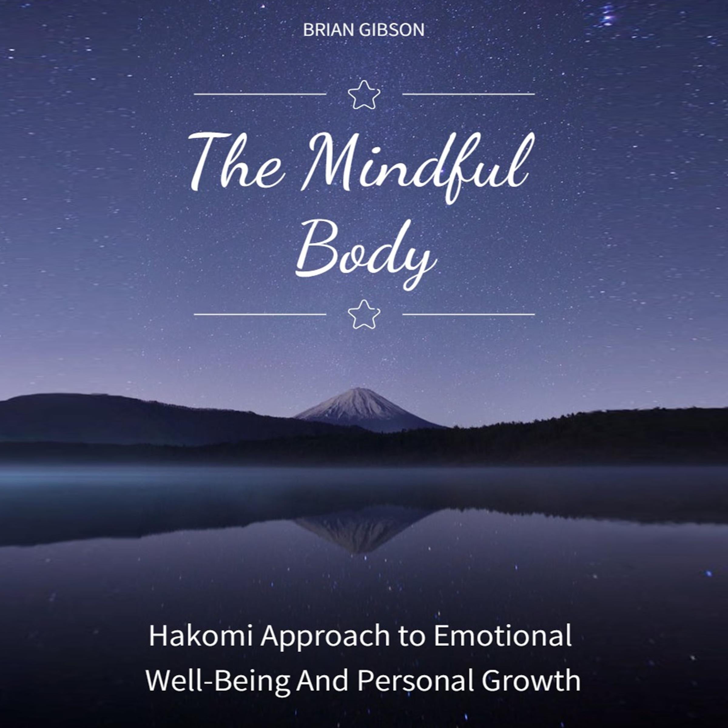 The Mindful Body