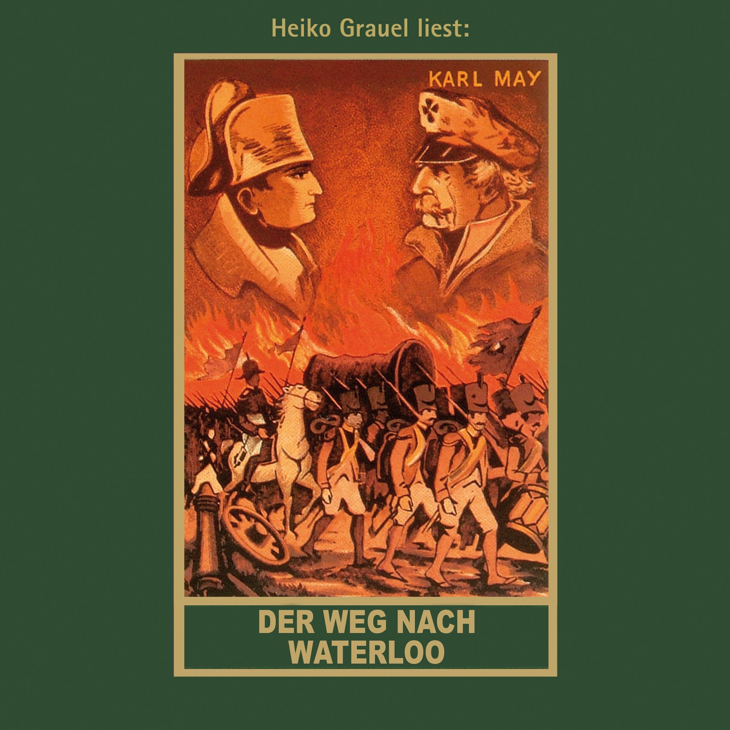 Der Weg nach Waterloo - Karl Mays Gesammelte Werke, Band 56 (Ungekürzt)