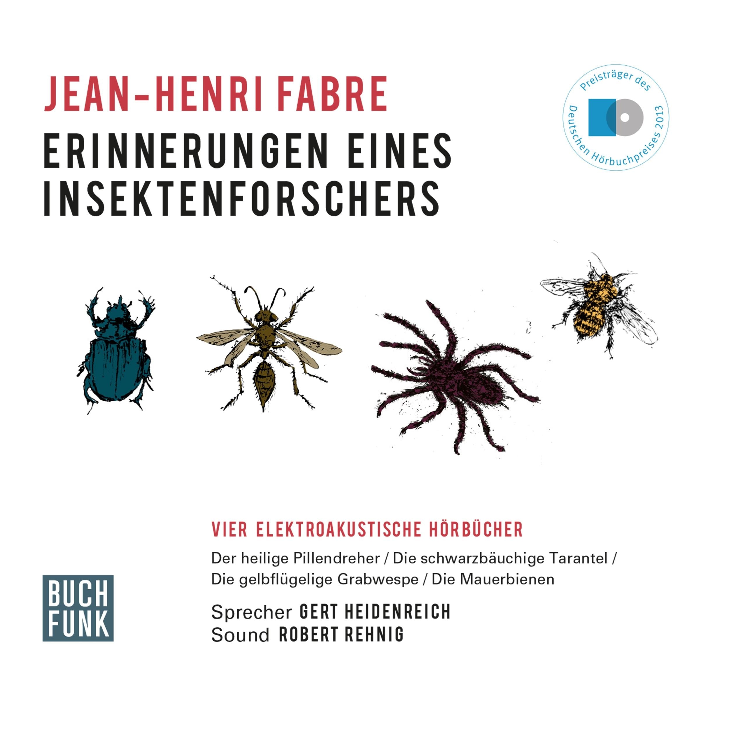 Erinnerungen eines Insektenforschers - Vier elektroakustische Hörbücher (Ungekürzt)