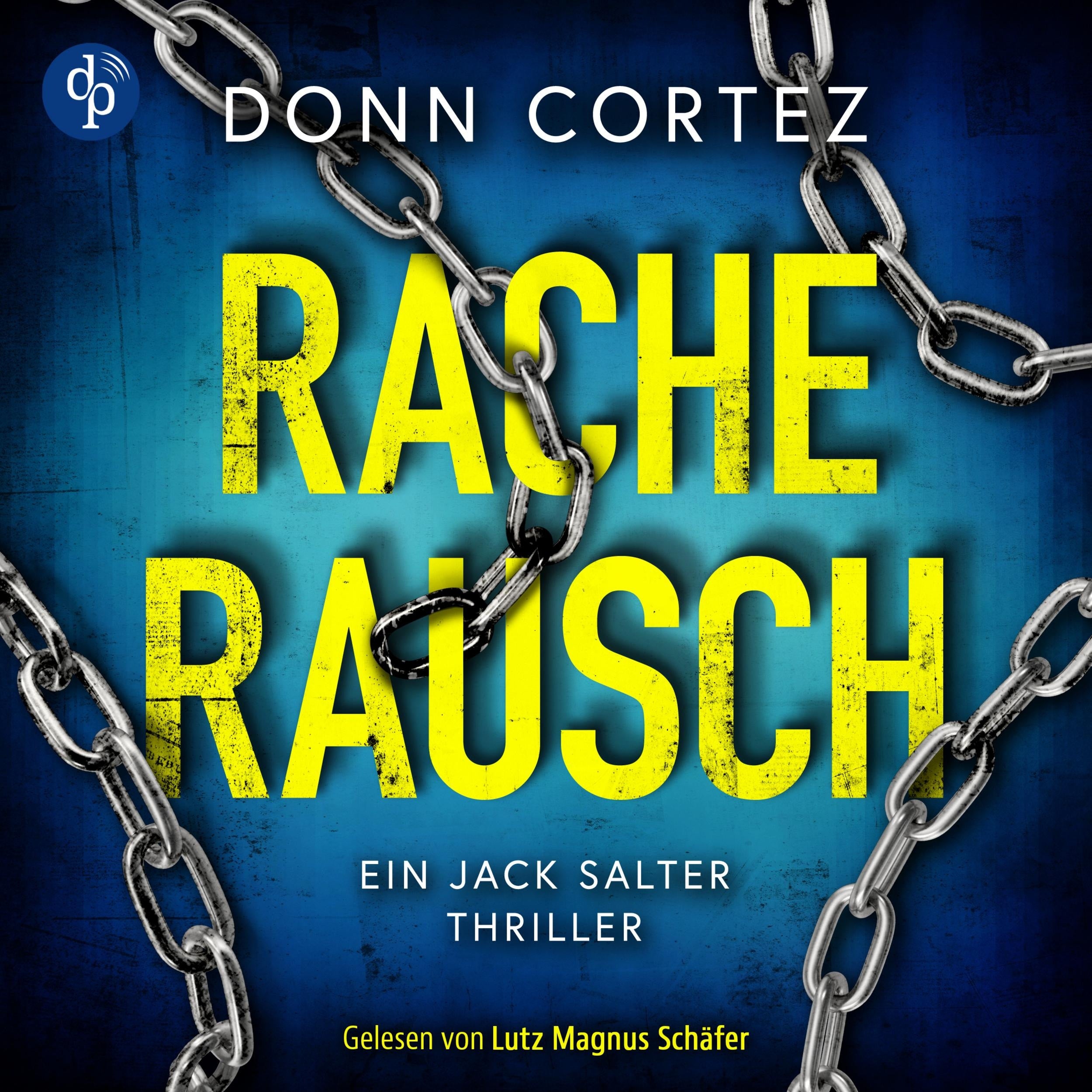 Racherausch - Krimi Hörbuch - Ein Jack Salter Thriller, Band 1 (Ungekürzt)