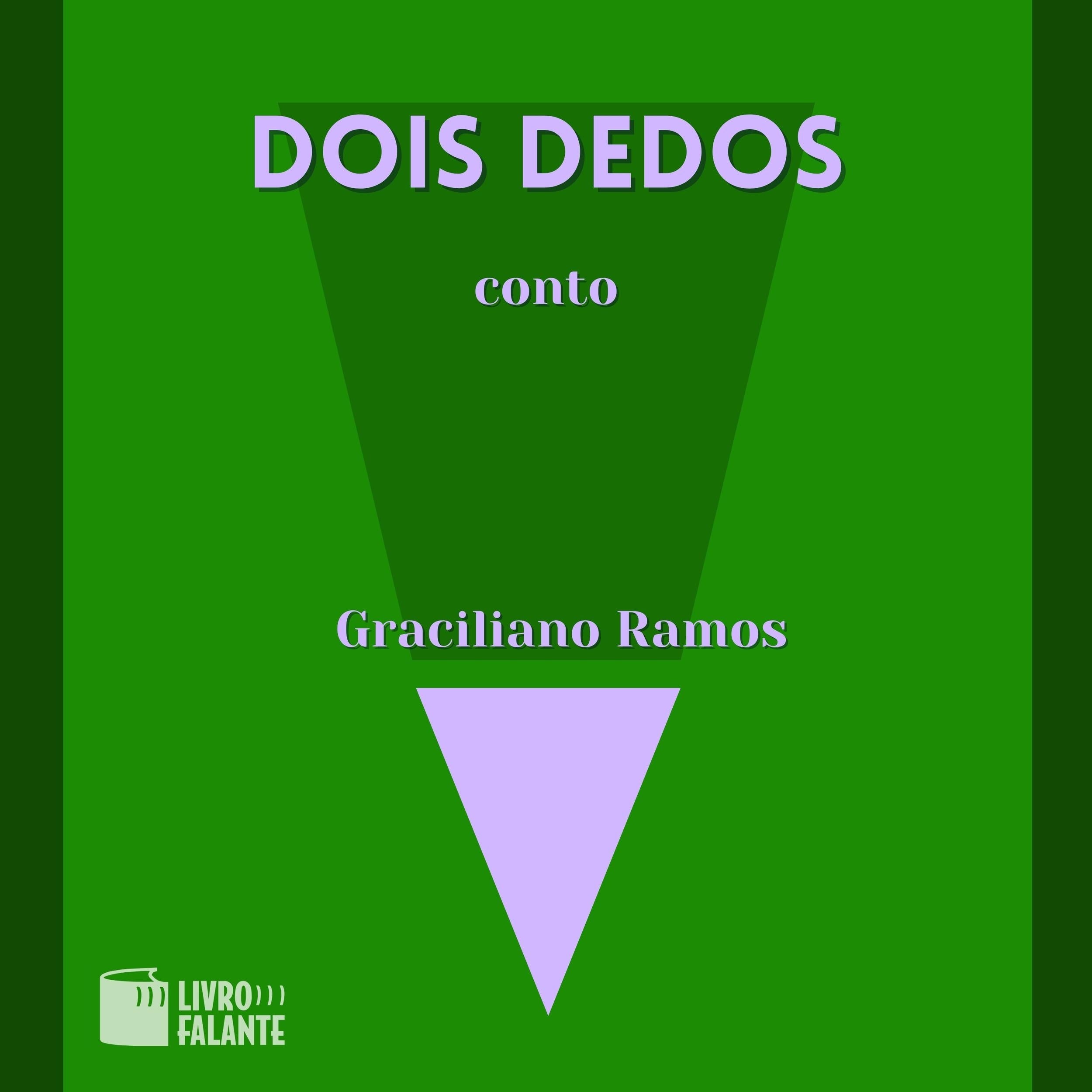 Dois dedos - A short tale (Integral)