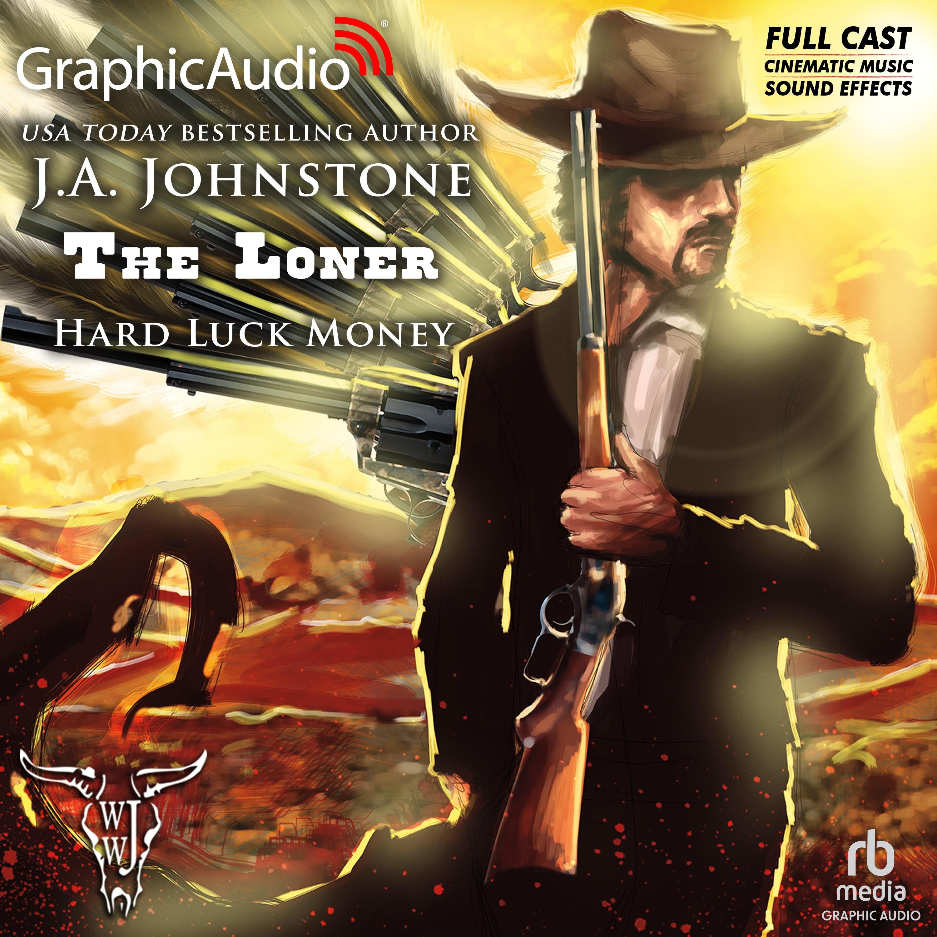 Hard Luck Money [Dramatized Adaptation]